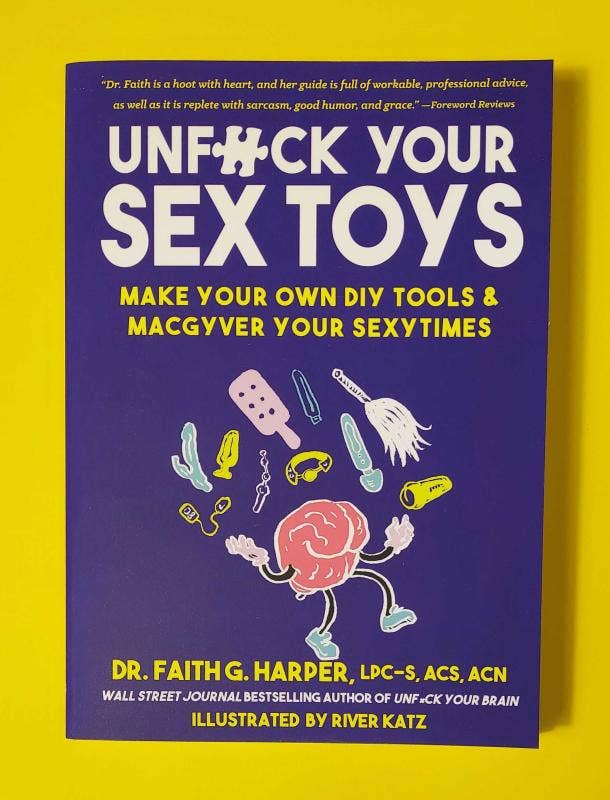 Unfuck Your Sex Toys Queer Haven Books Unfuck Your Sex Toys Queer Haven Books
