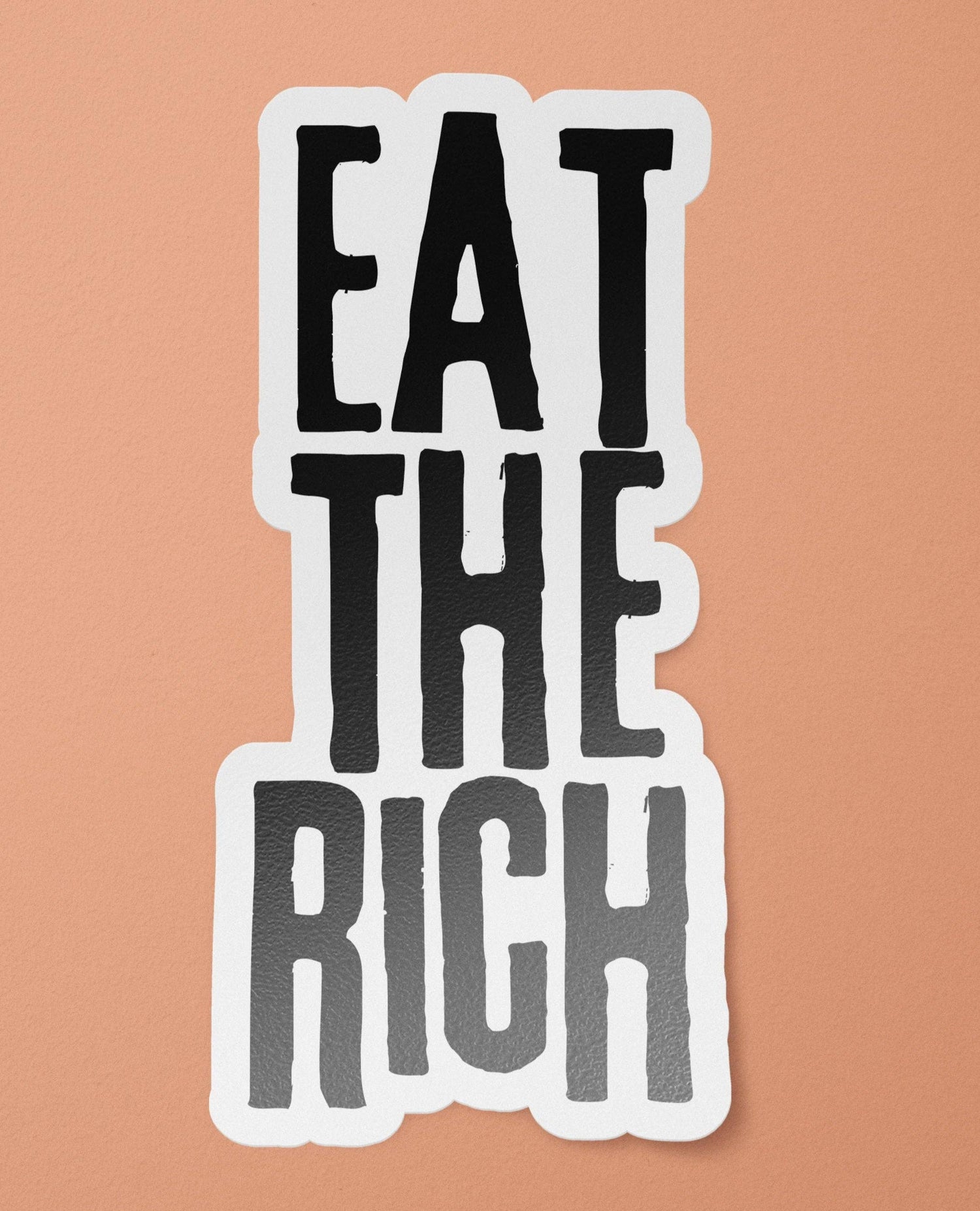Eat the Rich Sticker