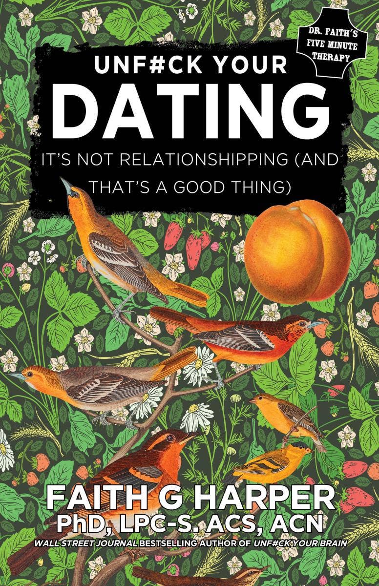 Unfuck Your Dating: It's Not Relationshipping