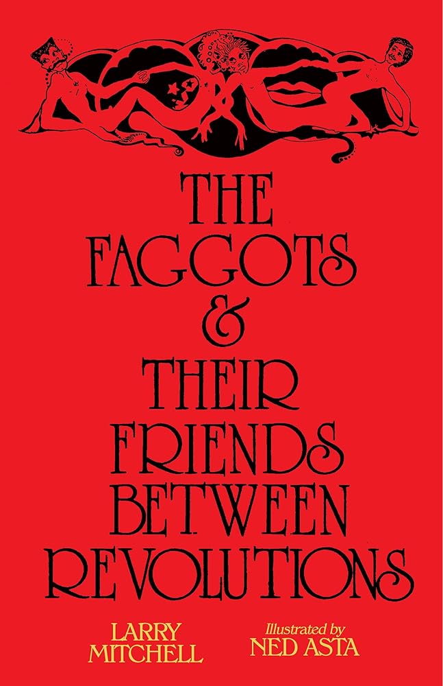 The Faggots and Their Friends Between Revolutions cover image
