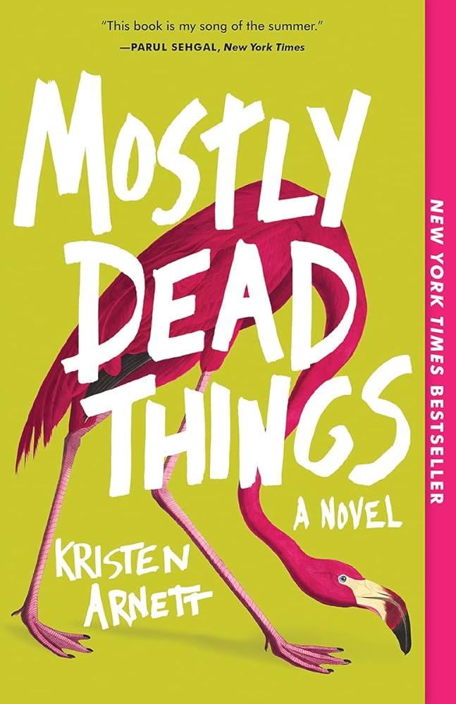 Mostly Dead Things cover image