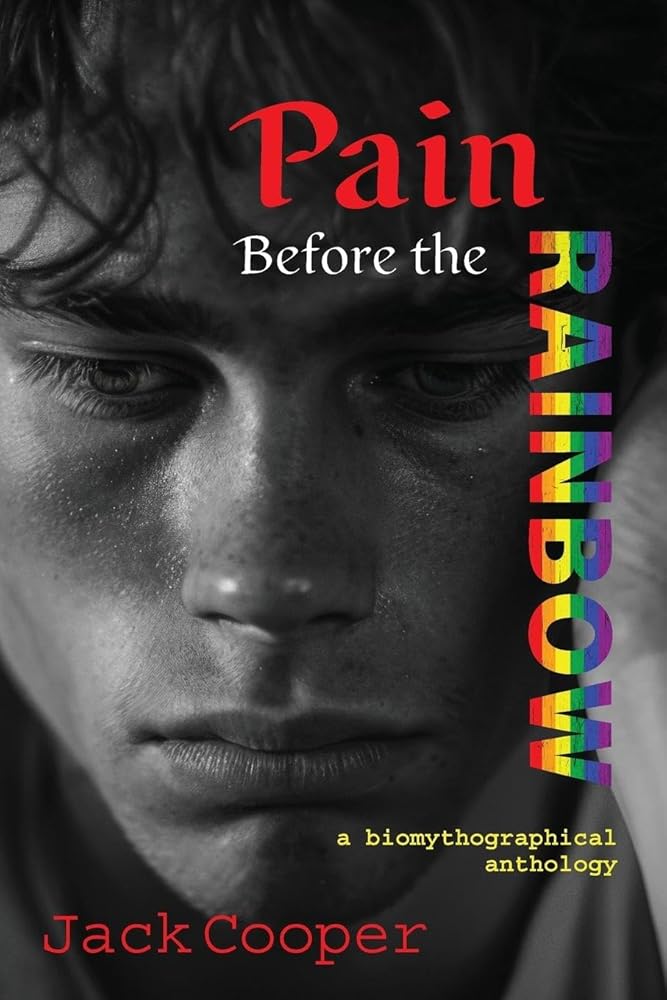 Pain Before the Rainbow: a biomythographical anthology/Anthony's Sin and Other Stories cover image