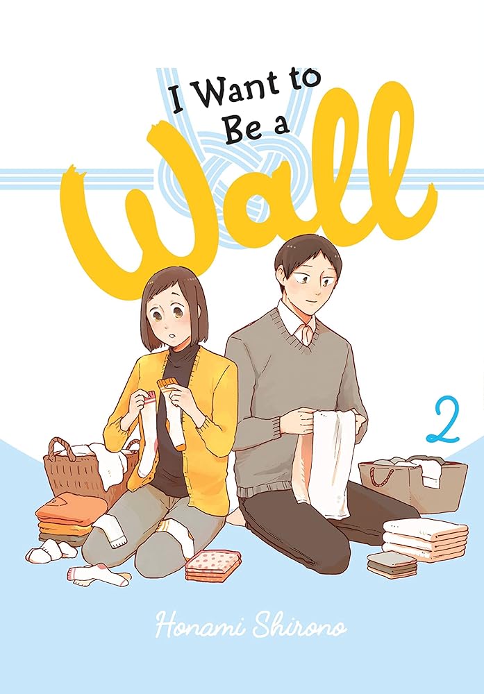 I Want to Be a Wall, Vol. 2 (I Want to be a Wall, 2) cover image