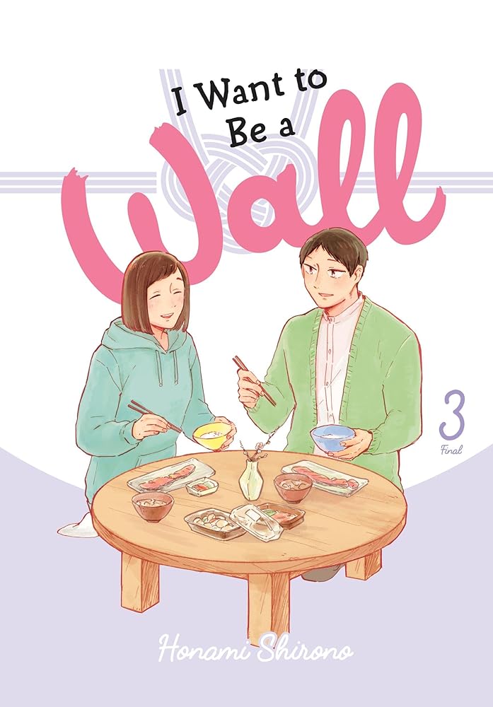 I Want to Be a Wall, Vol. 3 (Volume 3) (I Want to be a Wall, 3) cover image