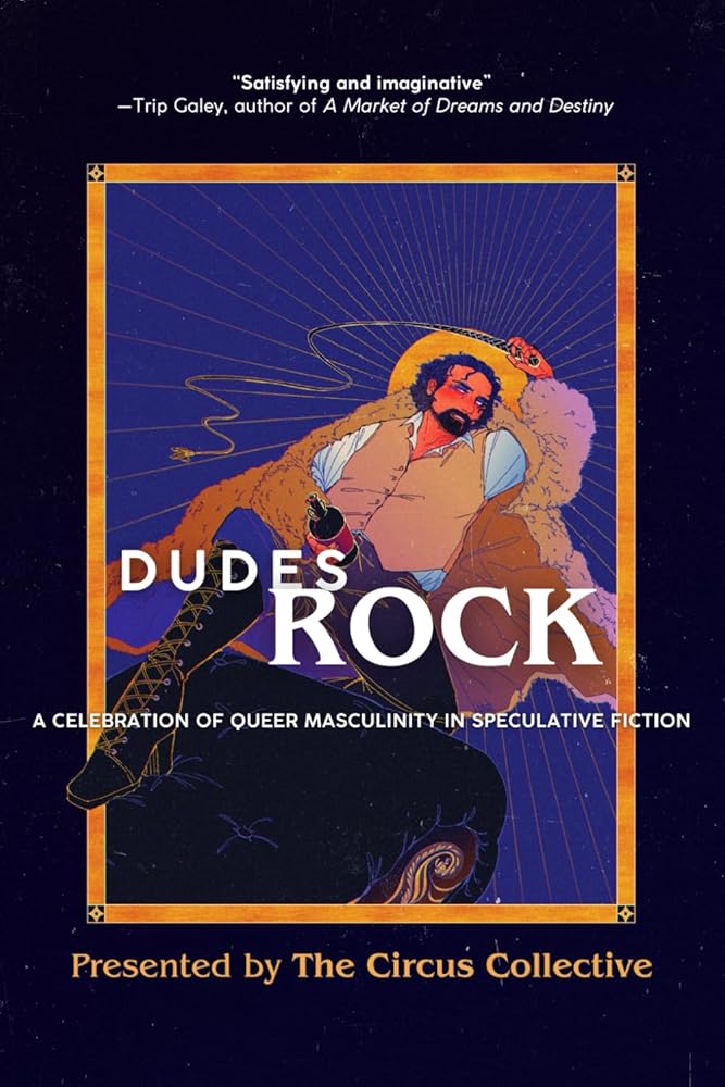 Dudes Rock: A Celebration of Queer Masculinity in Speculative Fiction cover image