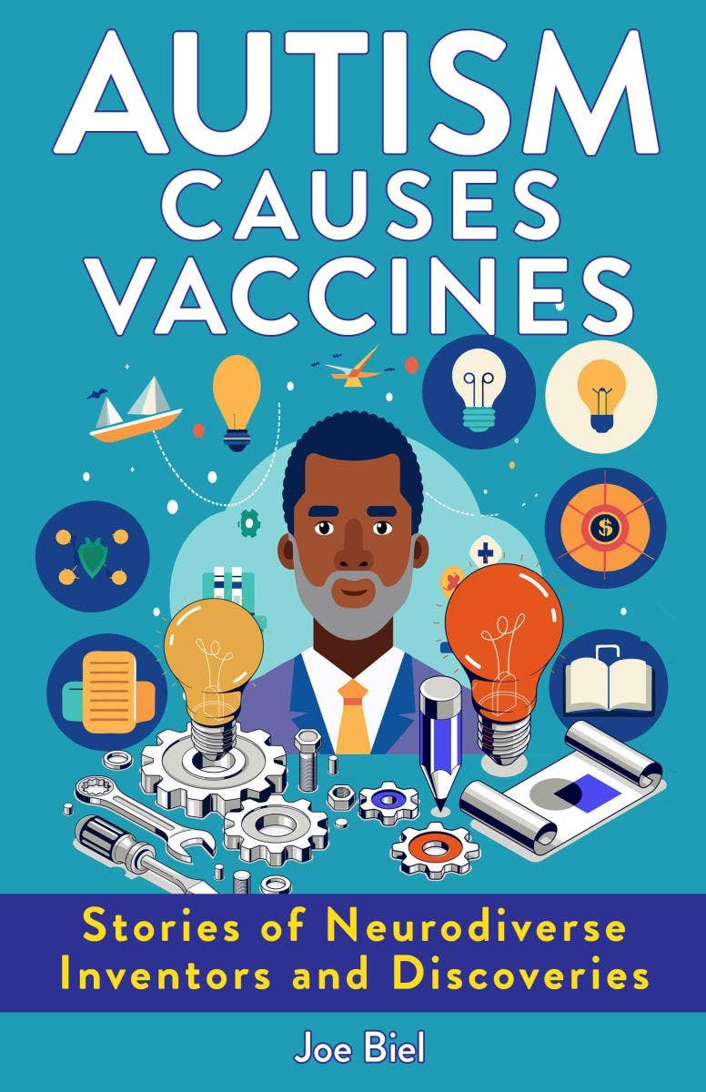 Autism Causes Vaccines: Neurodiverse Inventors
