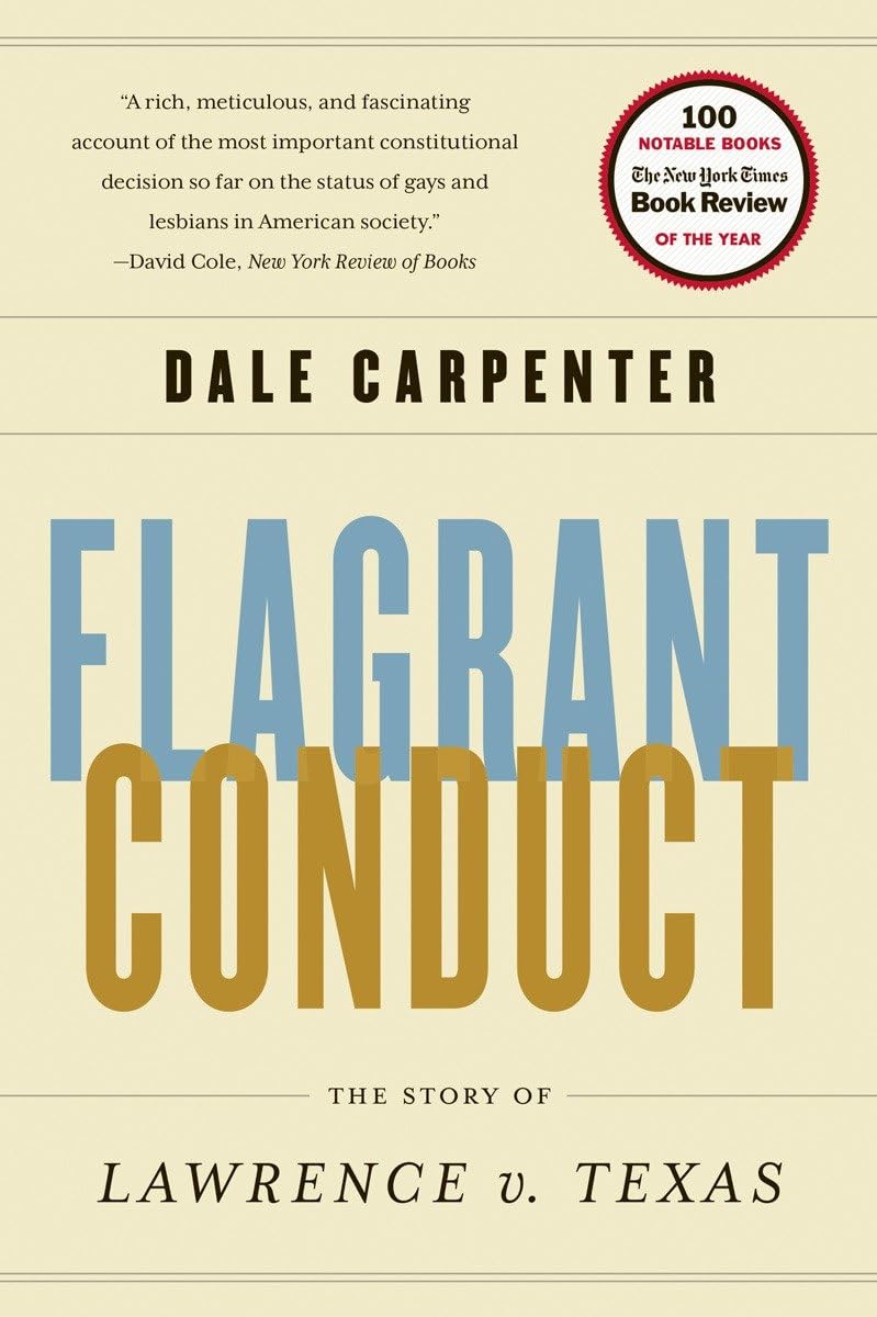 Flagrant Conduct: The Story of