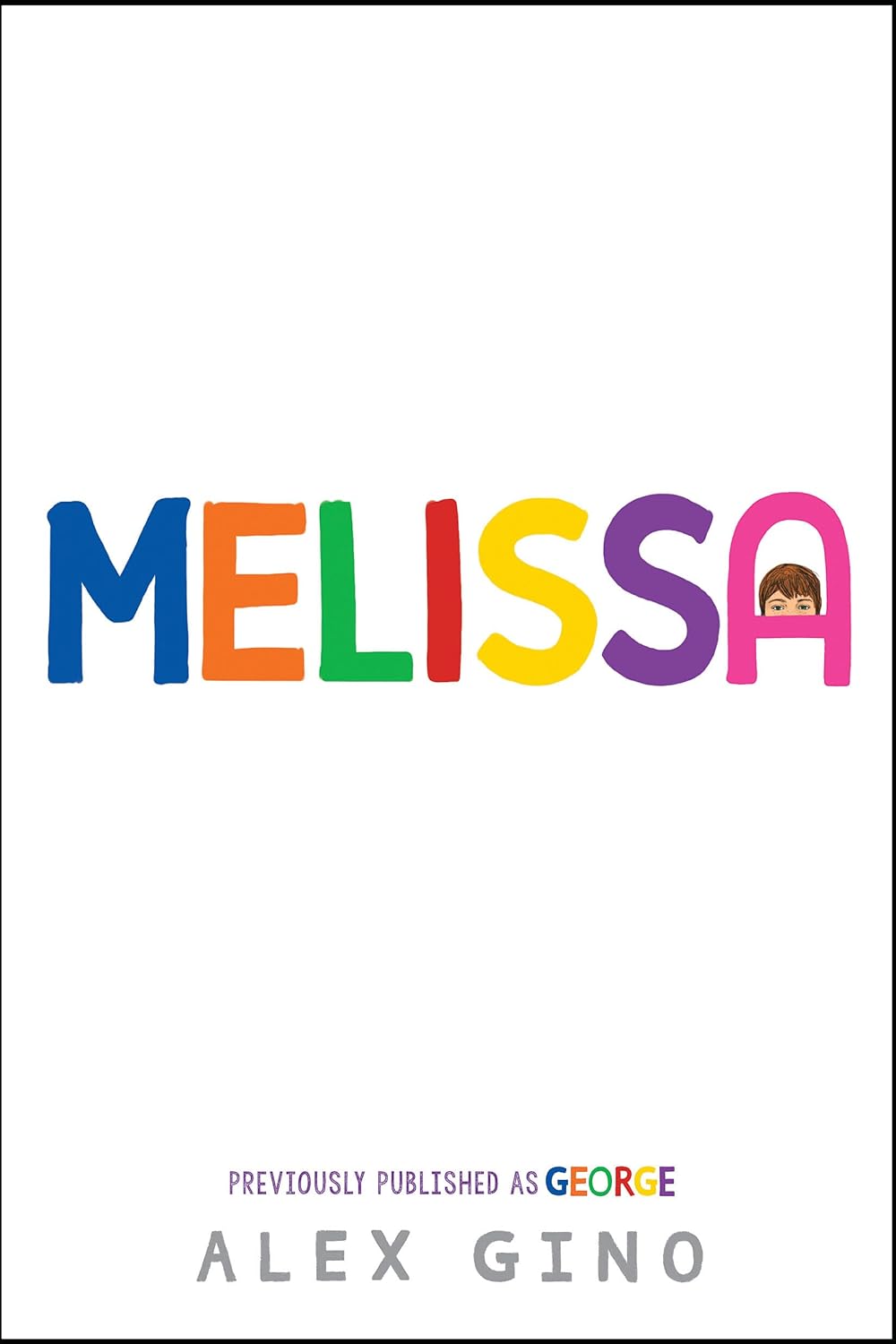 Melissa (previously published as GEORGE)
