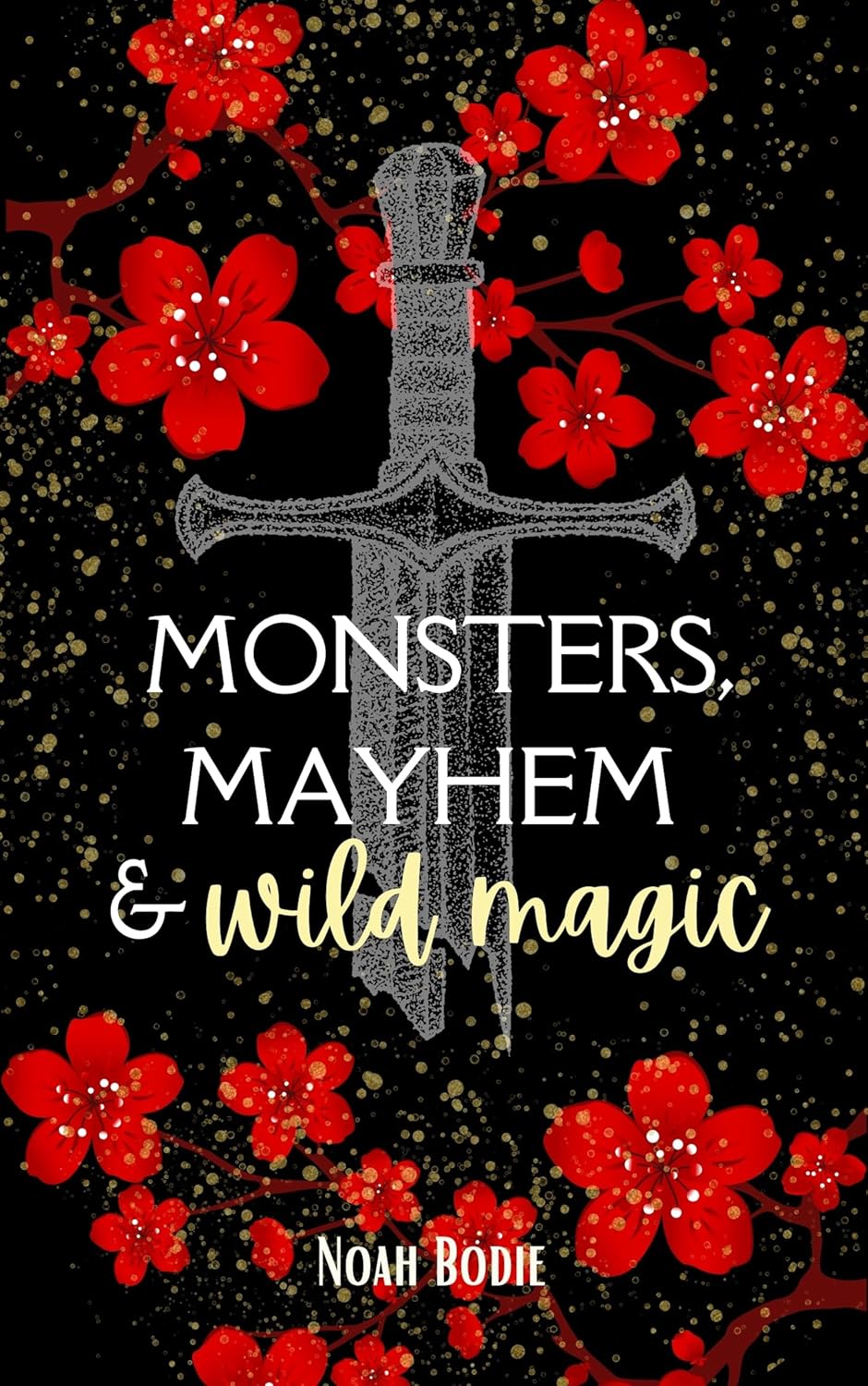 Monsters, Mayhem & Wild Magic