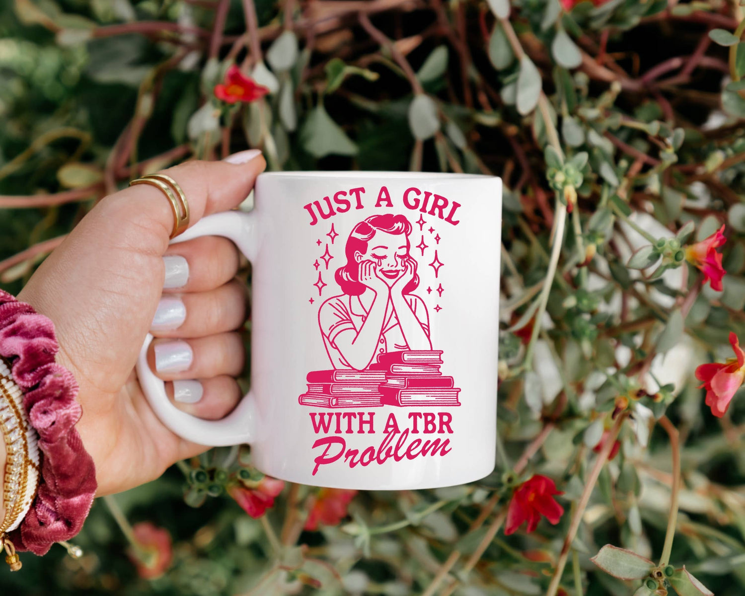 Just a Girl with a TBR Problem Mug