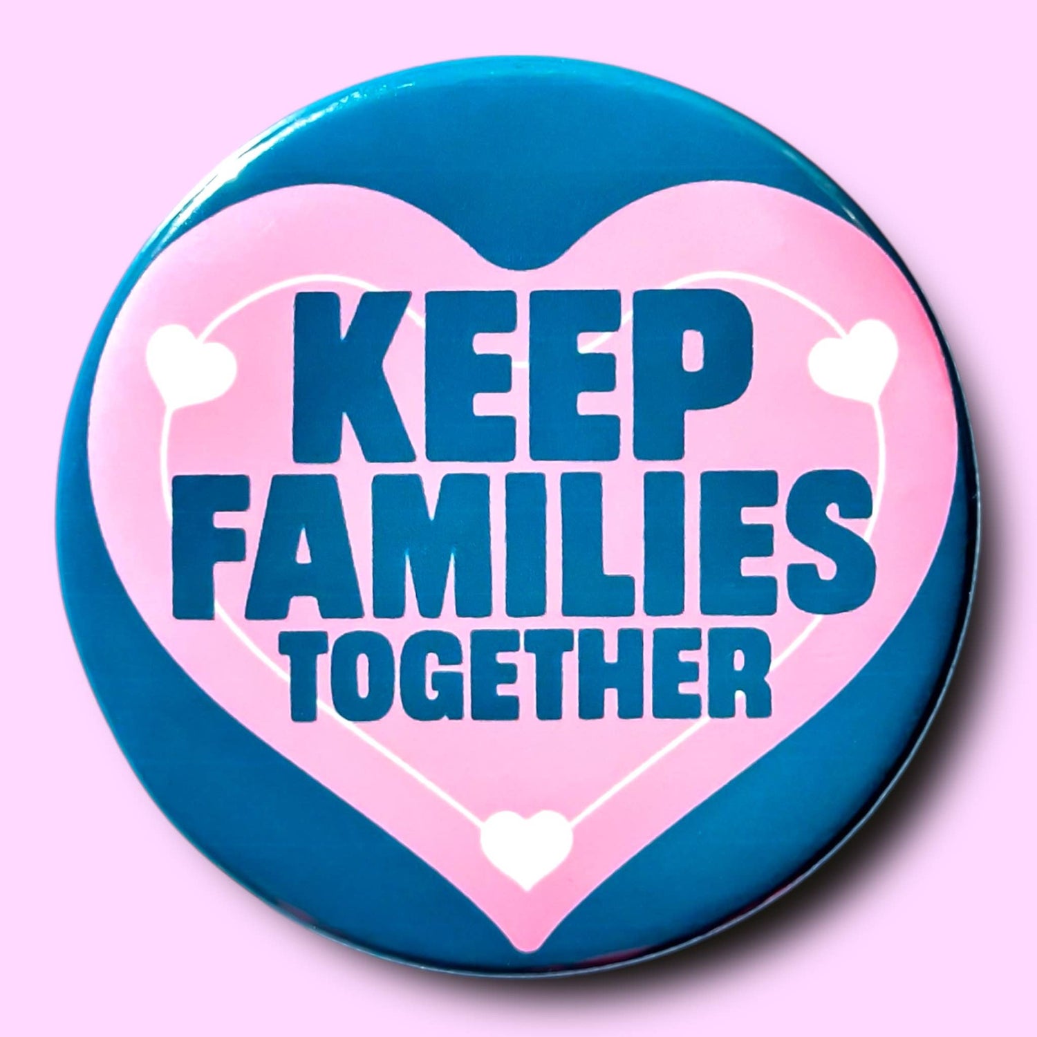 Keep Families Together Pin