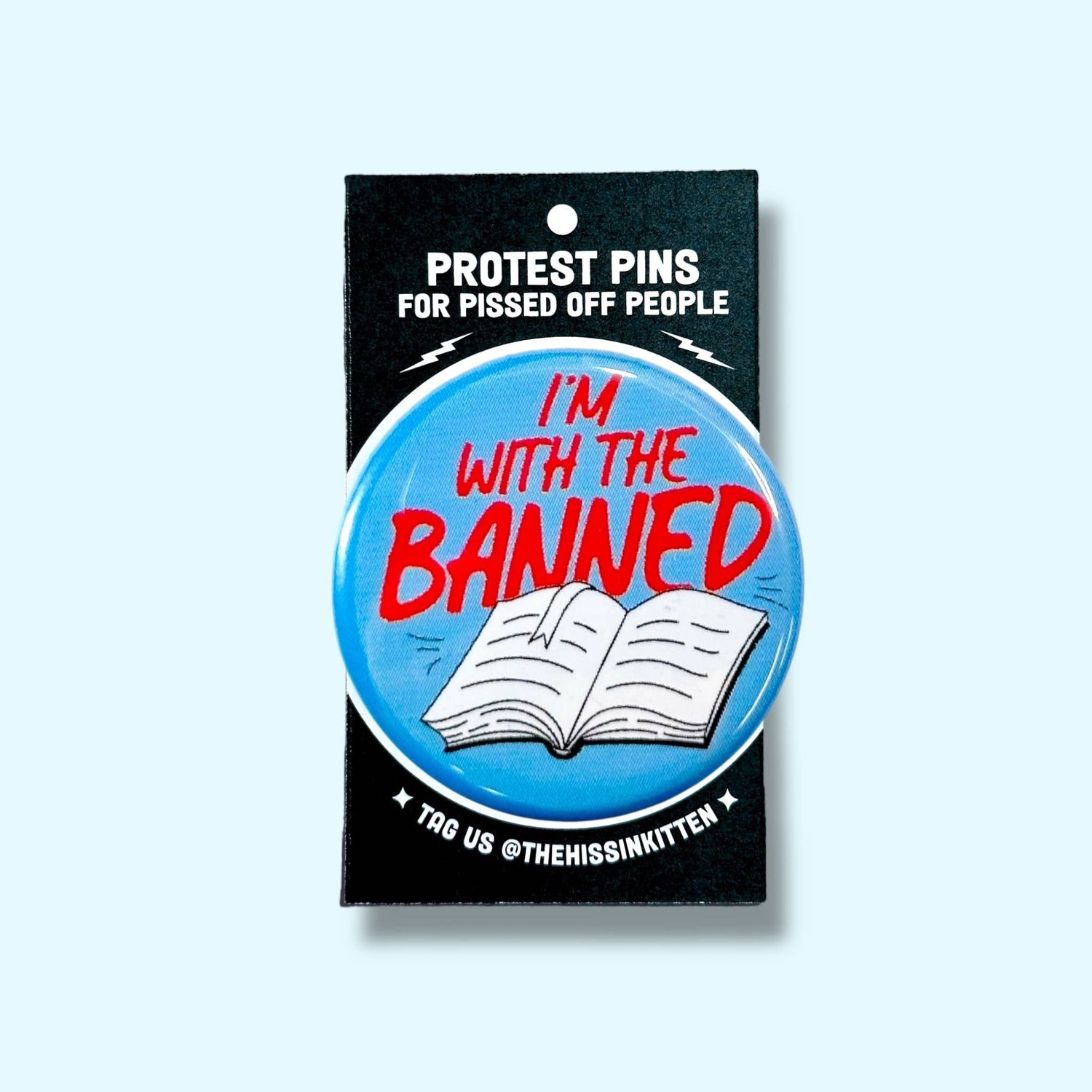 I'm With The Banned Pin