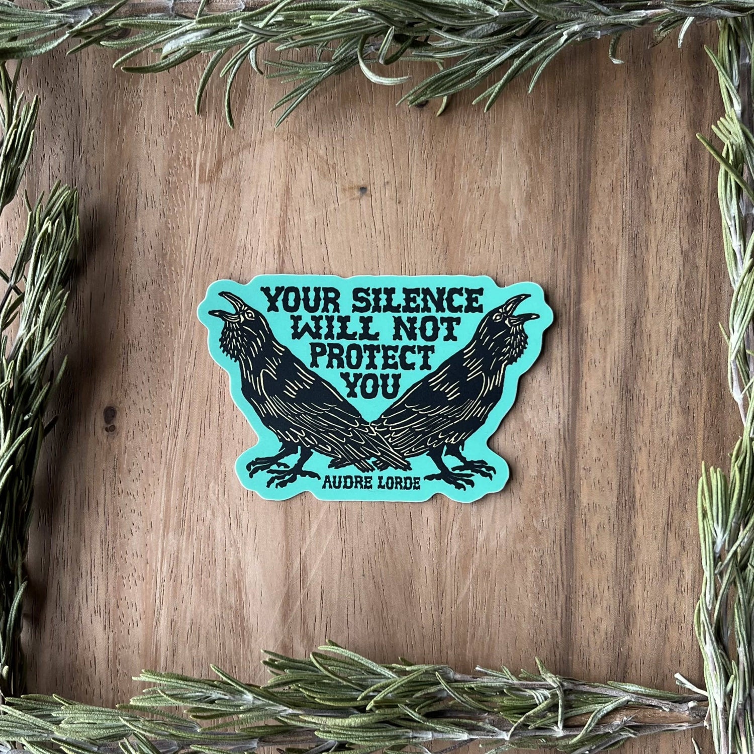 Your Silence Will Not Protect You Sticker