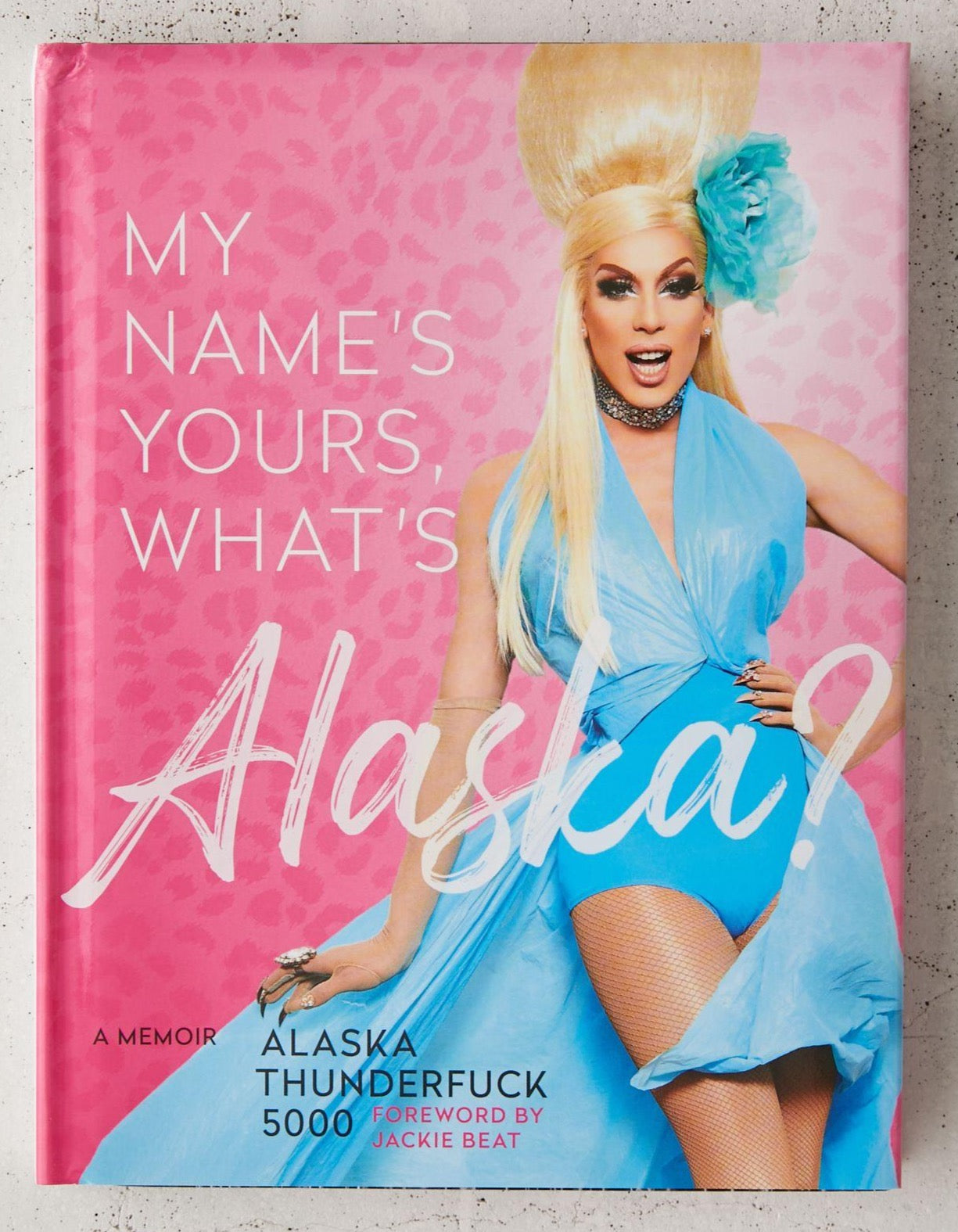 My Name's Yours, What's Alaska?
