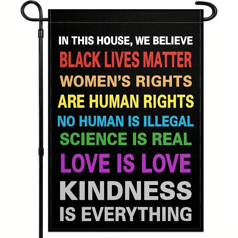 In This House, We Believe Garden Flag