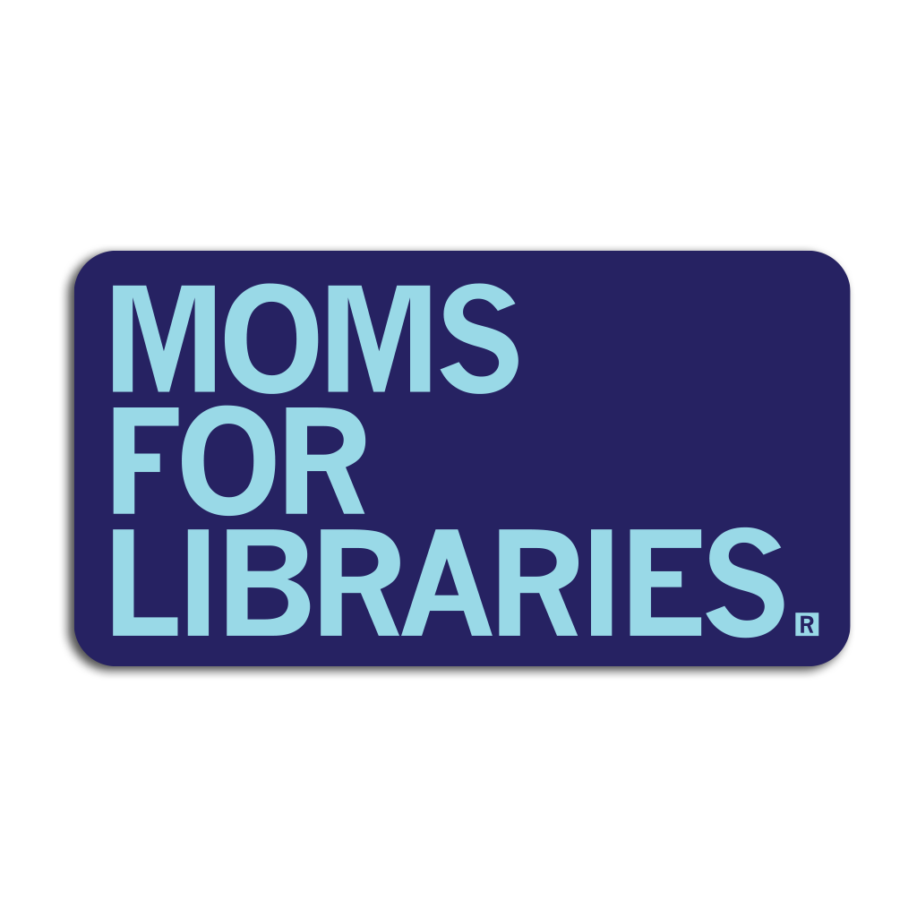 Moms For Libraries Sticker