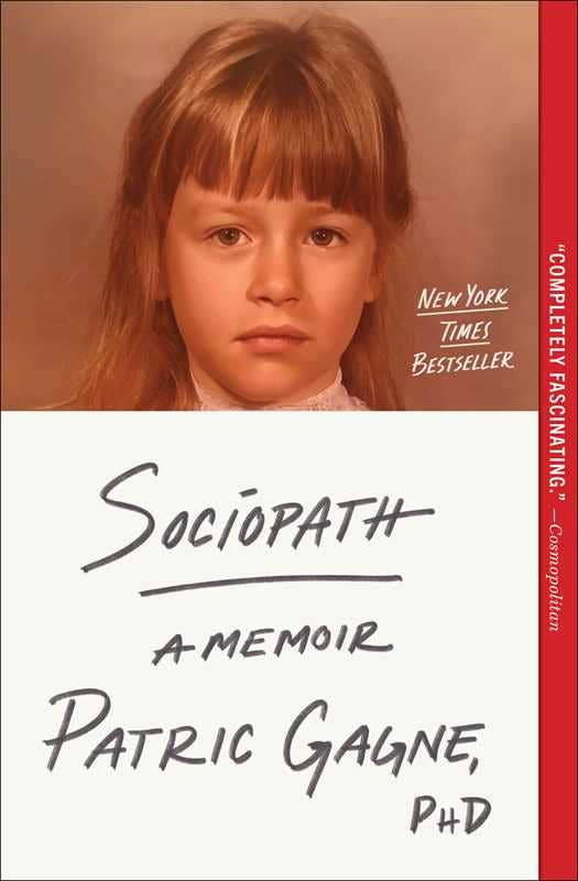 Sociopath by Ph.D. Patric Gagne: Paperback; 368 pages / English