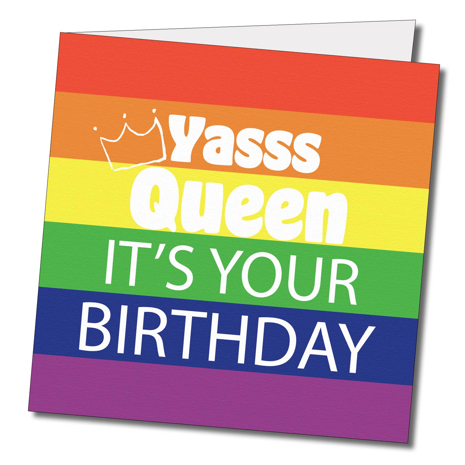 Yasss Queen It's Your Birthday Greeting Card.