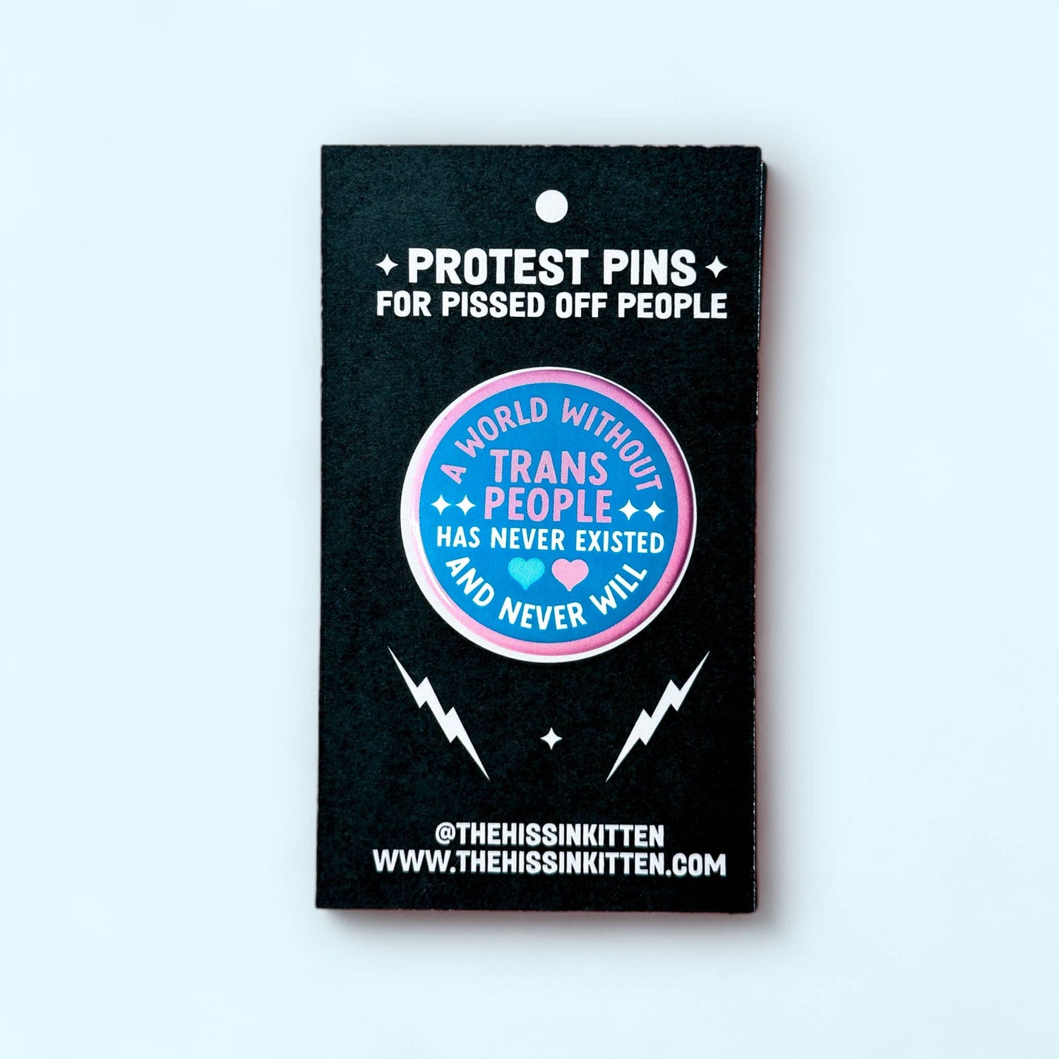 A World Without Trans People Pin