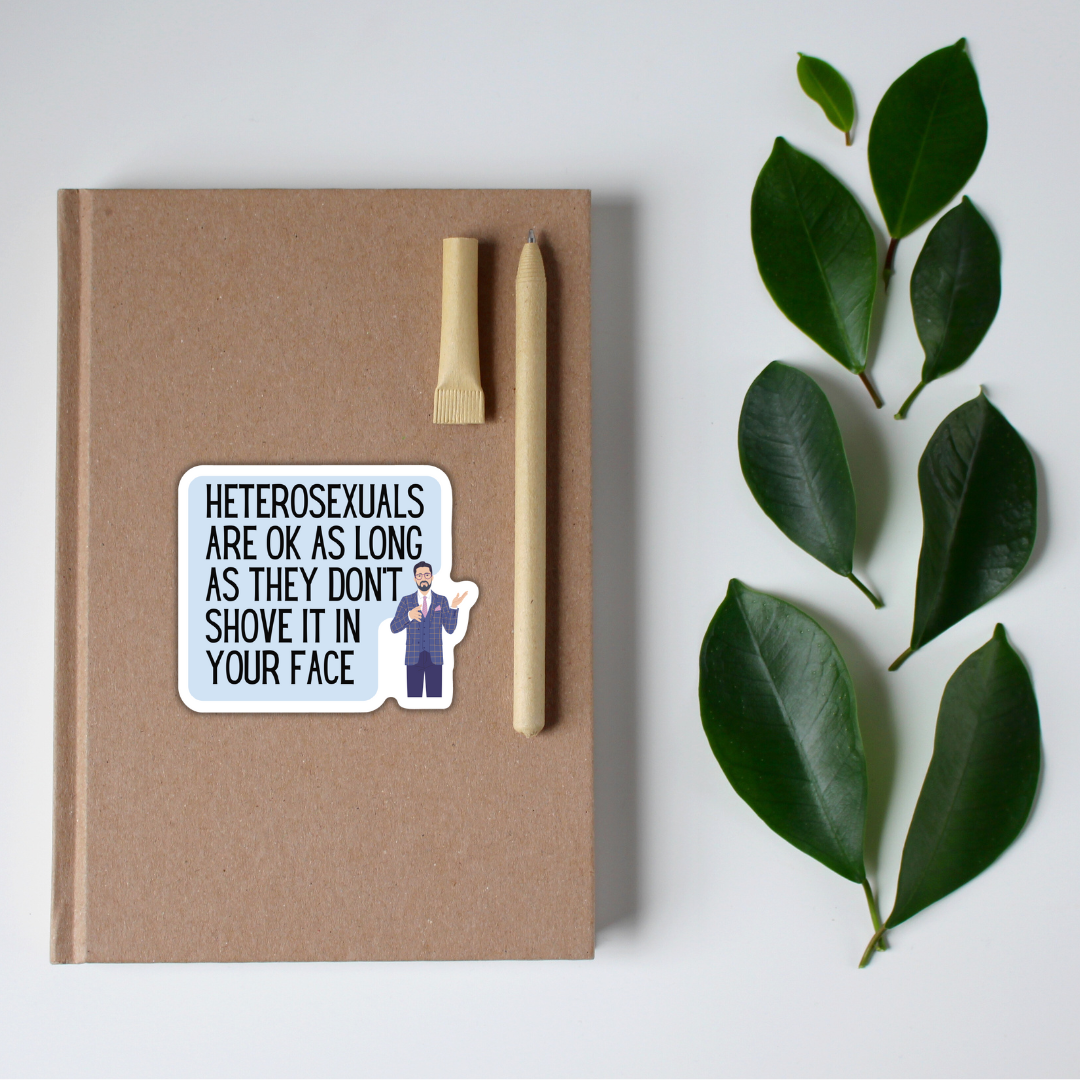 Heterosexuals Are Ok Sticker