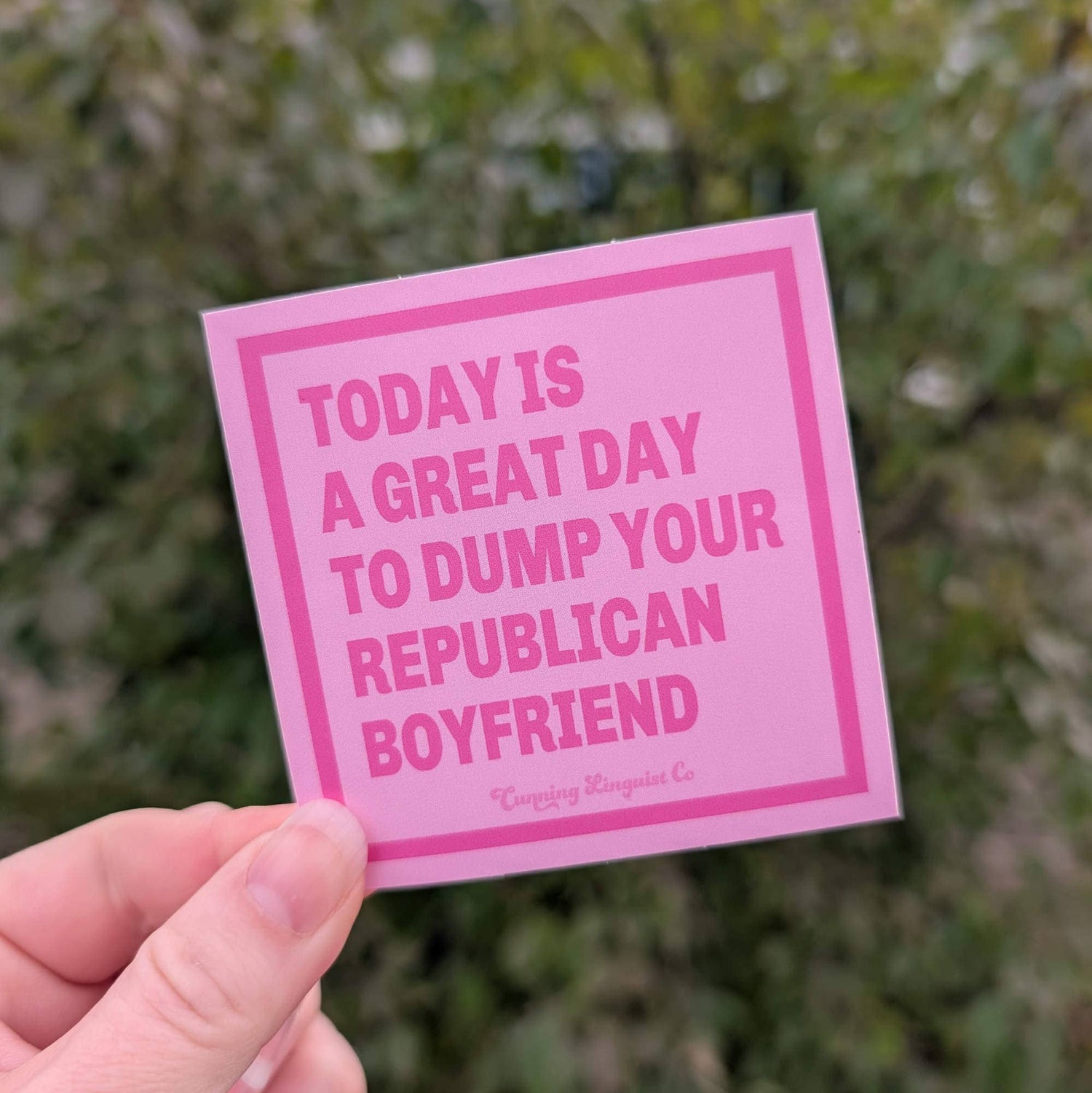 Dump Your Republican Boyfriend sticker