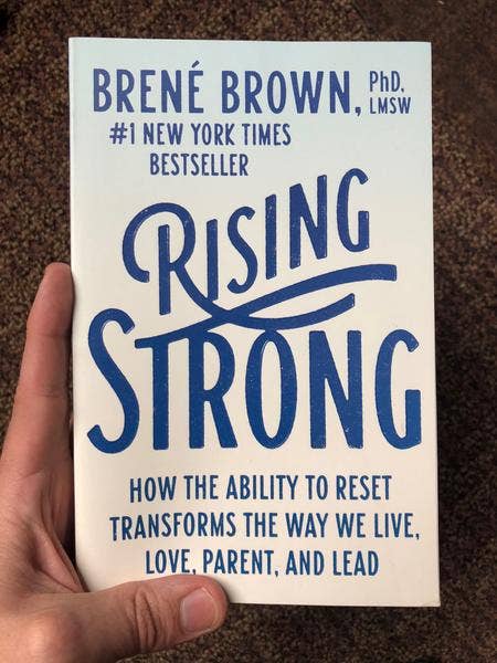 Rising Strong: How the Ability to Reset Transforms