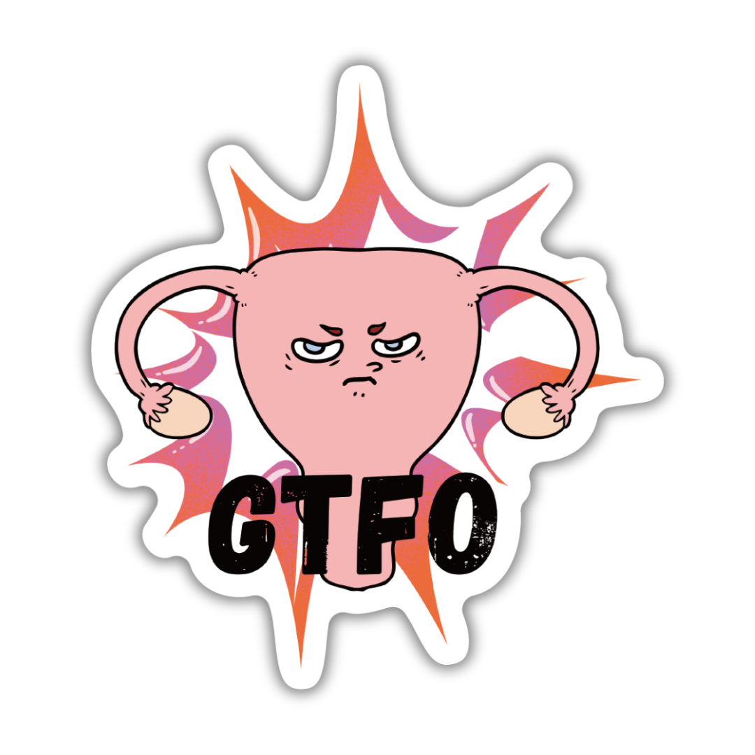 GTFO Uterus Pro-Choice Glossy Finish Sticker