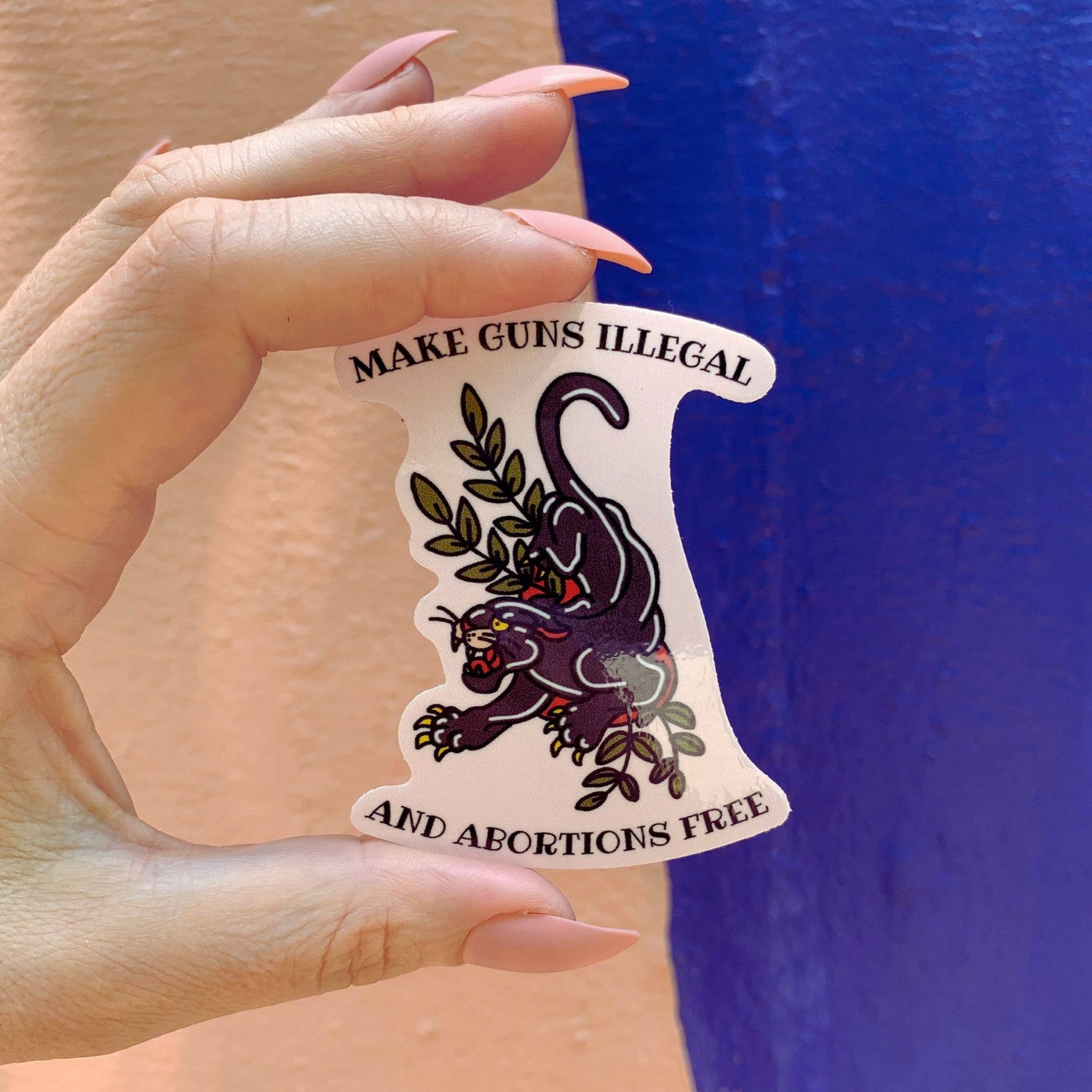 Make Guns Illegal and Abortions Free Sticker