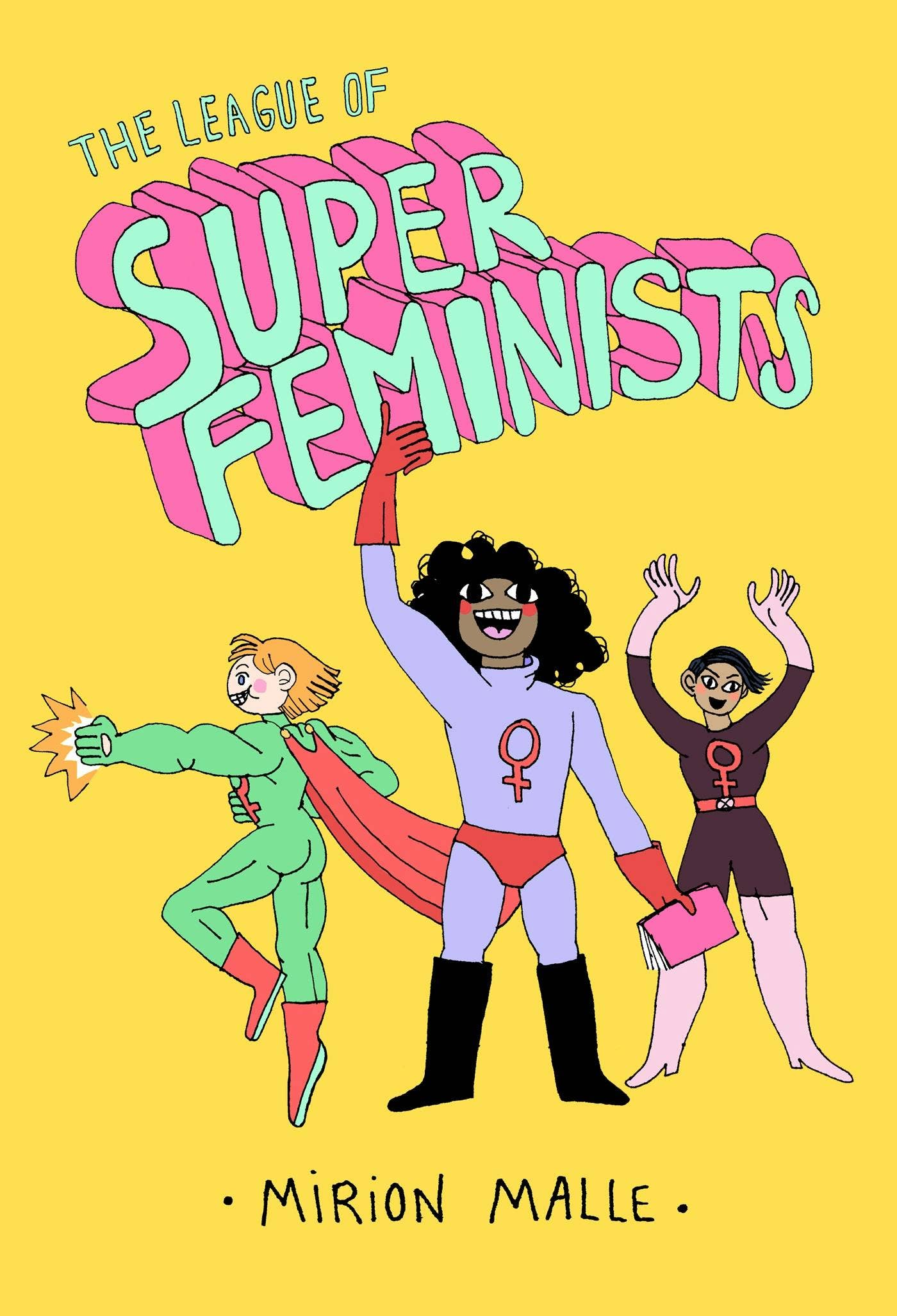 League Of Super Feminists