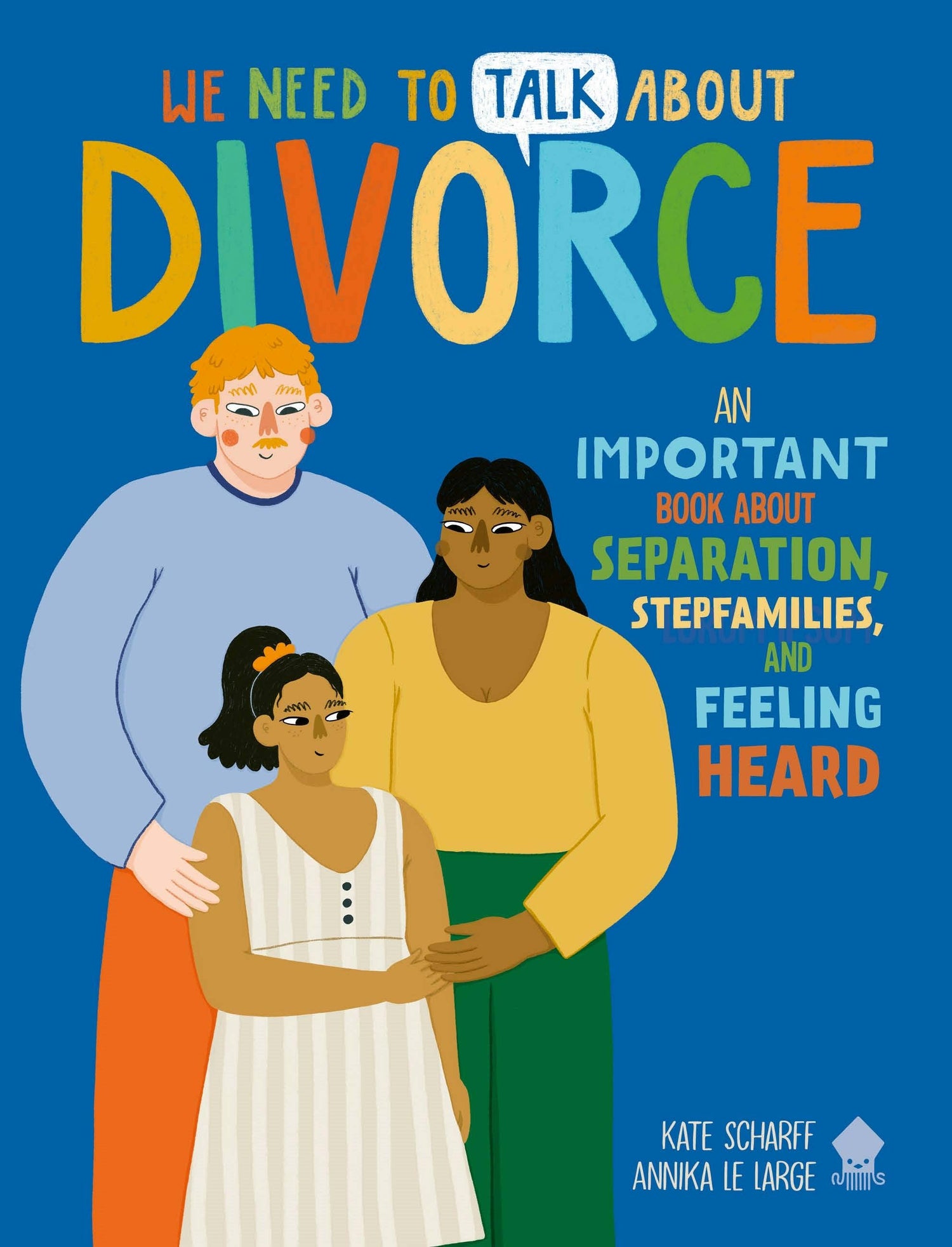 We Need To Talk About Divorce: Separation & Families Guide