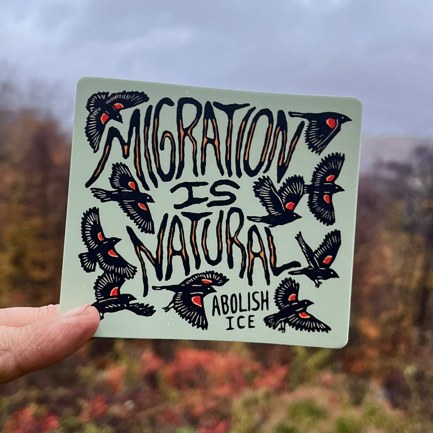 Migration Is Natural - Abolish Ice Sticker