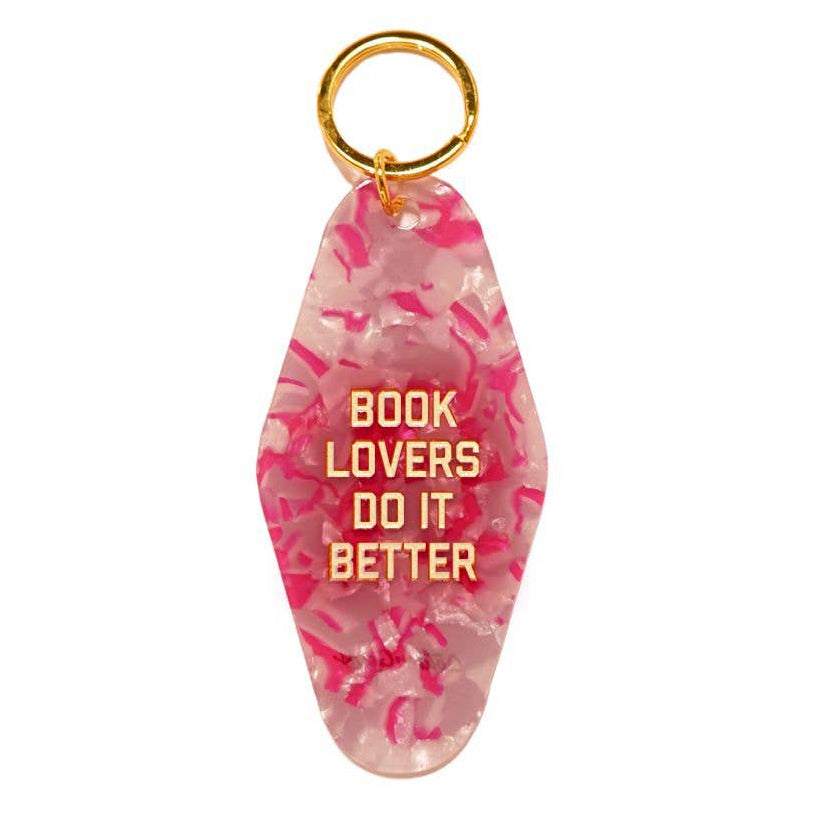 Book Lovers Do It Better Keychain