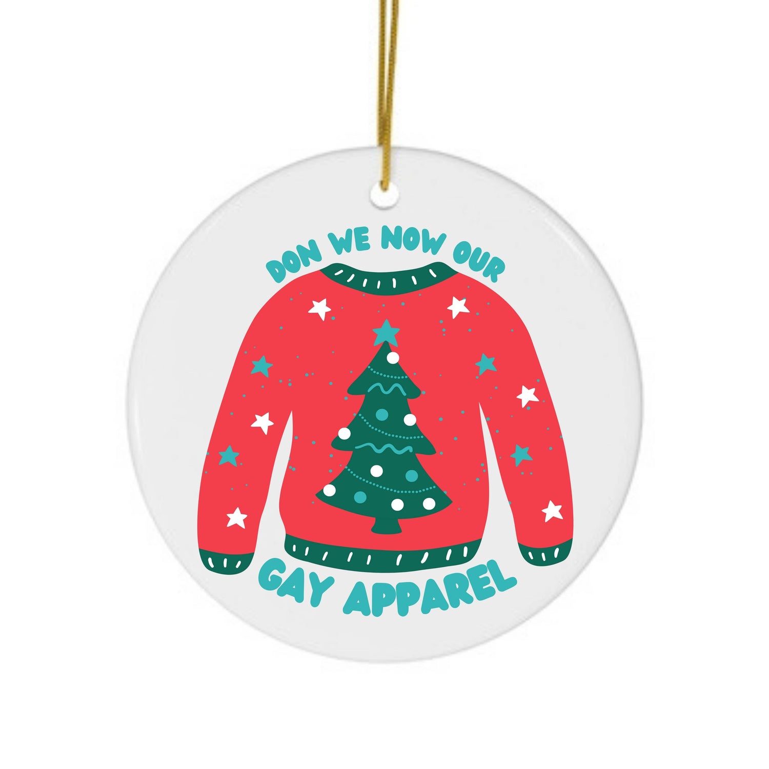 Don We Now Our Gay Apparel Ornament
