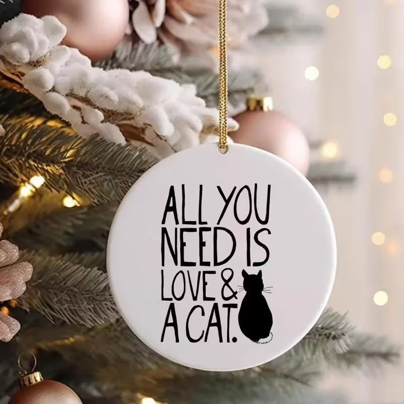 All You Need is Love & A Cat Ornament