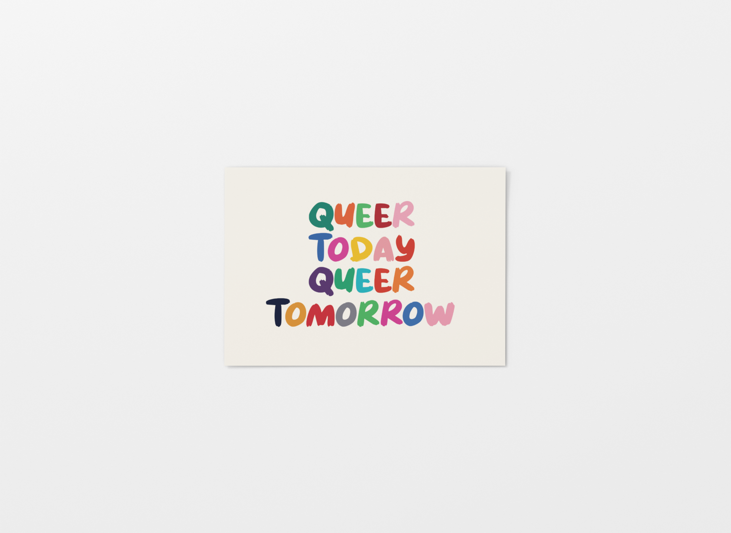 Queer Today Queer Tomorrow  Postcard