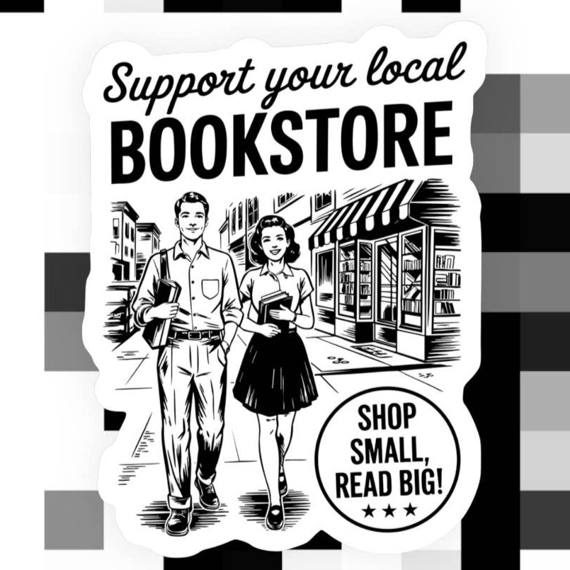 Support Your Local Bookstore Sticker