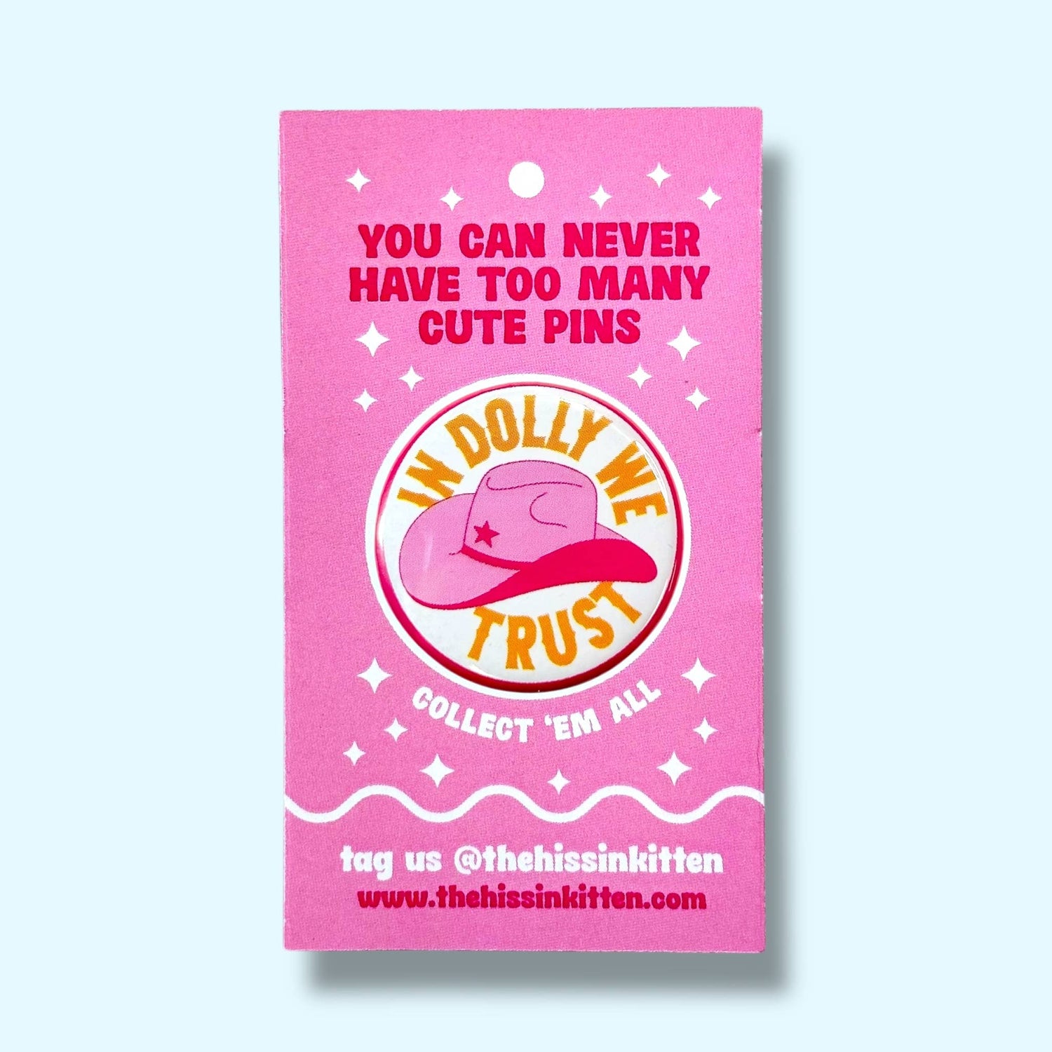 In Dolly We Trust Pin