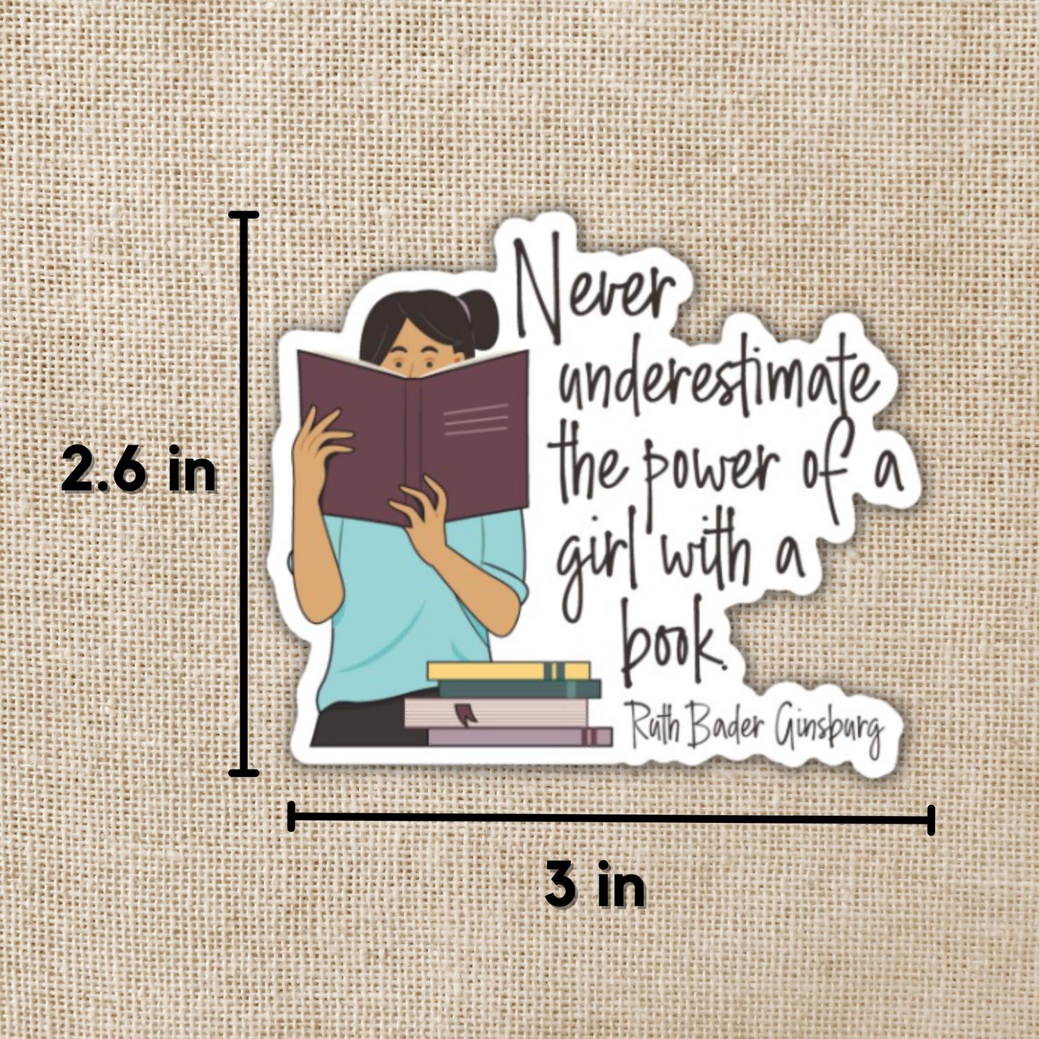 Never Underestimate a Girl With a Book Sticker