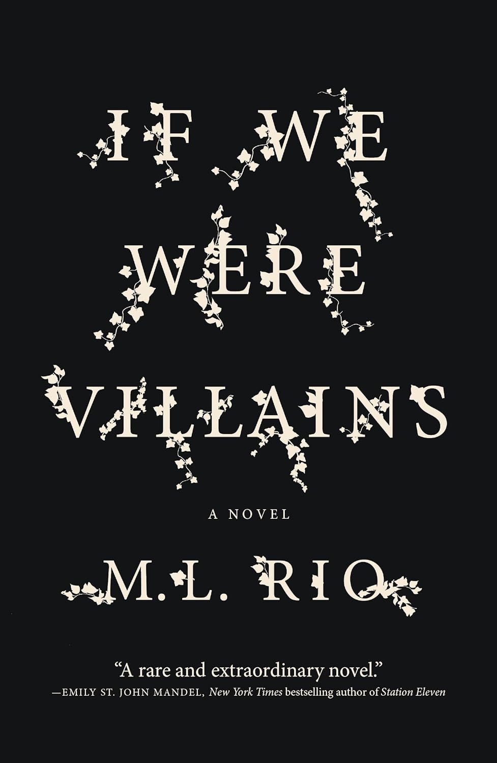 If We Were Villains: A Novel No