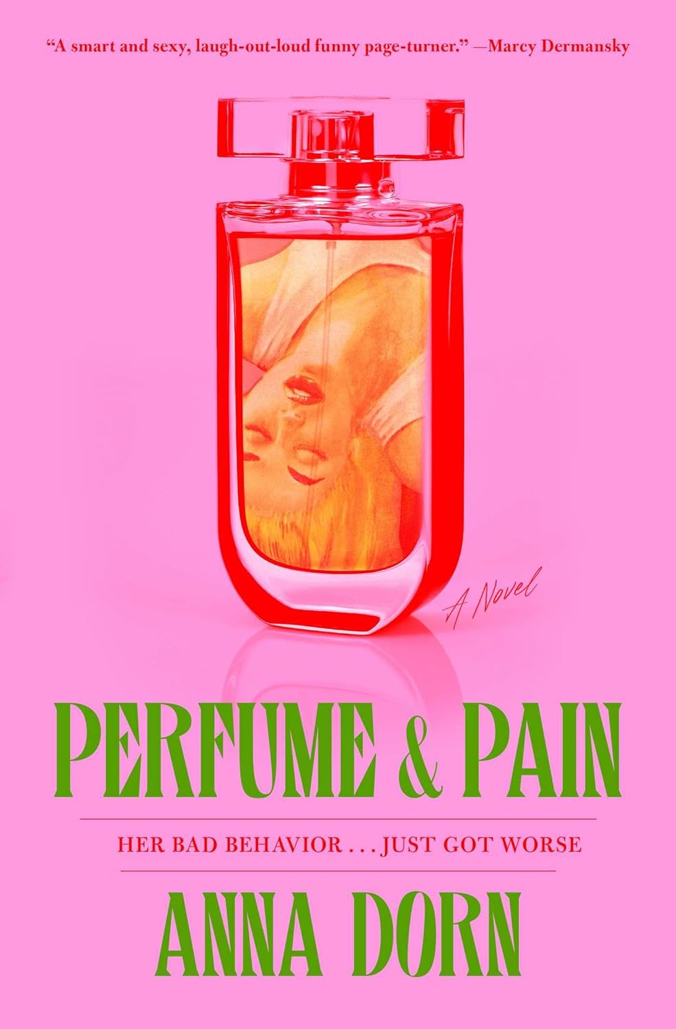 Perfume and Pain: A Novel