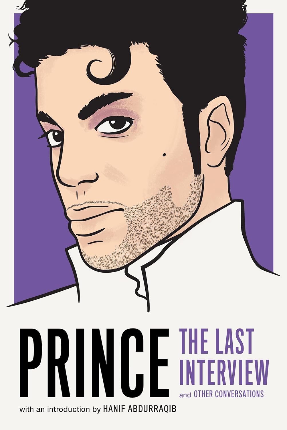 Prince: The Last Interview: and Other Conversations (The Last Interview Series)