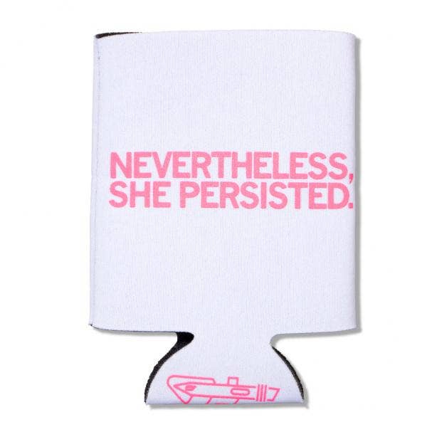 Nevertheless, She Persisted Can Cooler