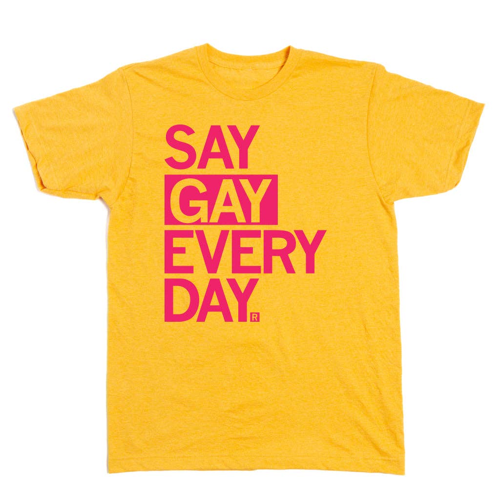 Say Gay Every Day T-Shirt