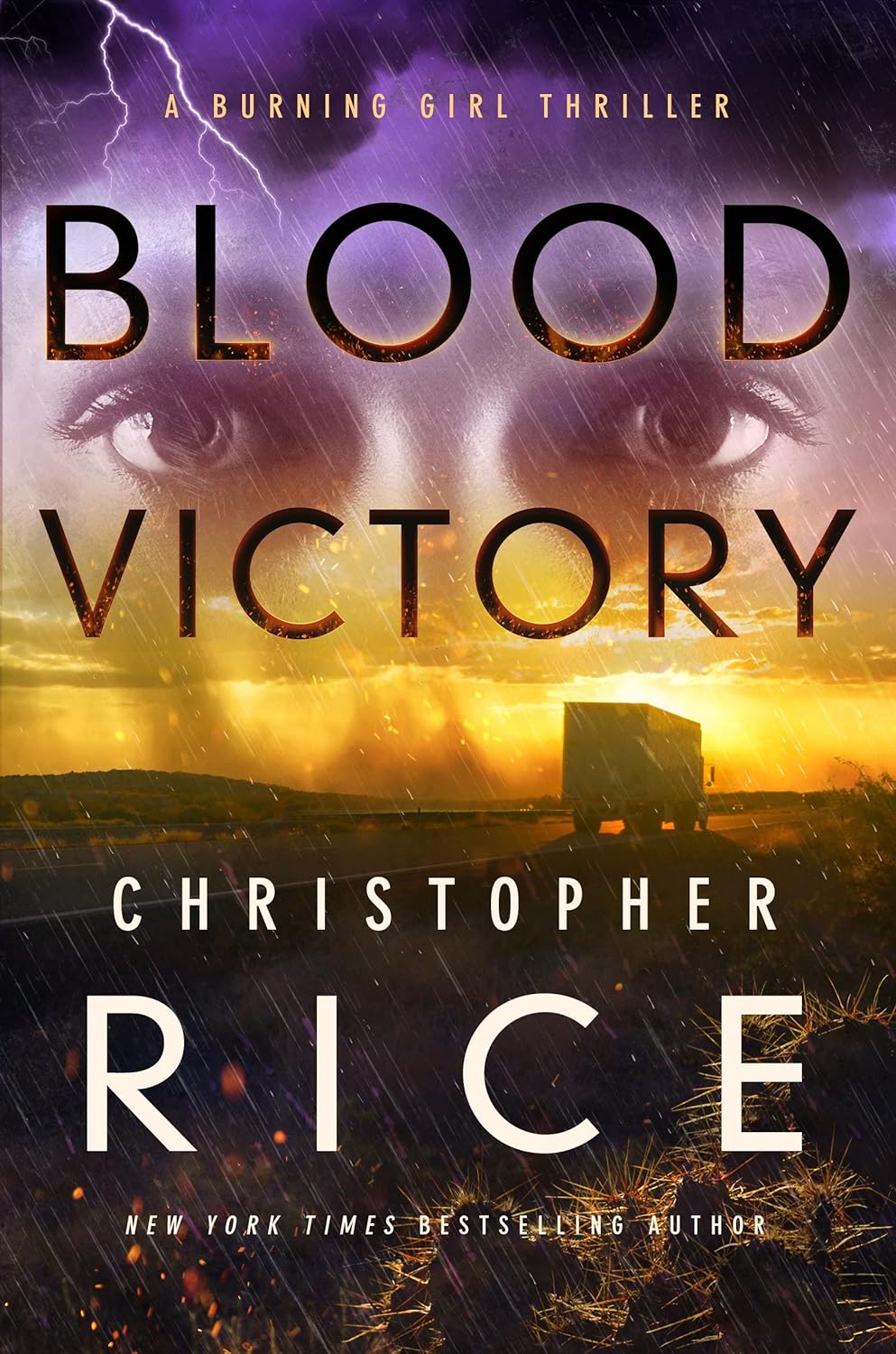 Blood Victory: A Burning Girl Thriller (The Burning Girl, 3)