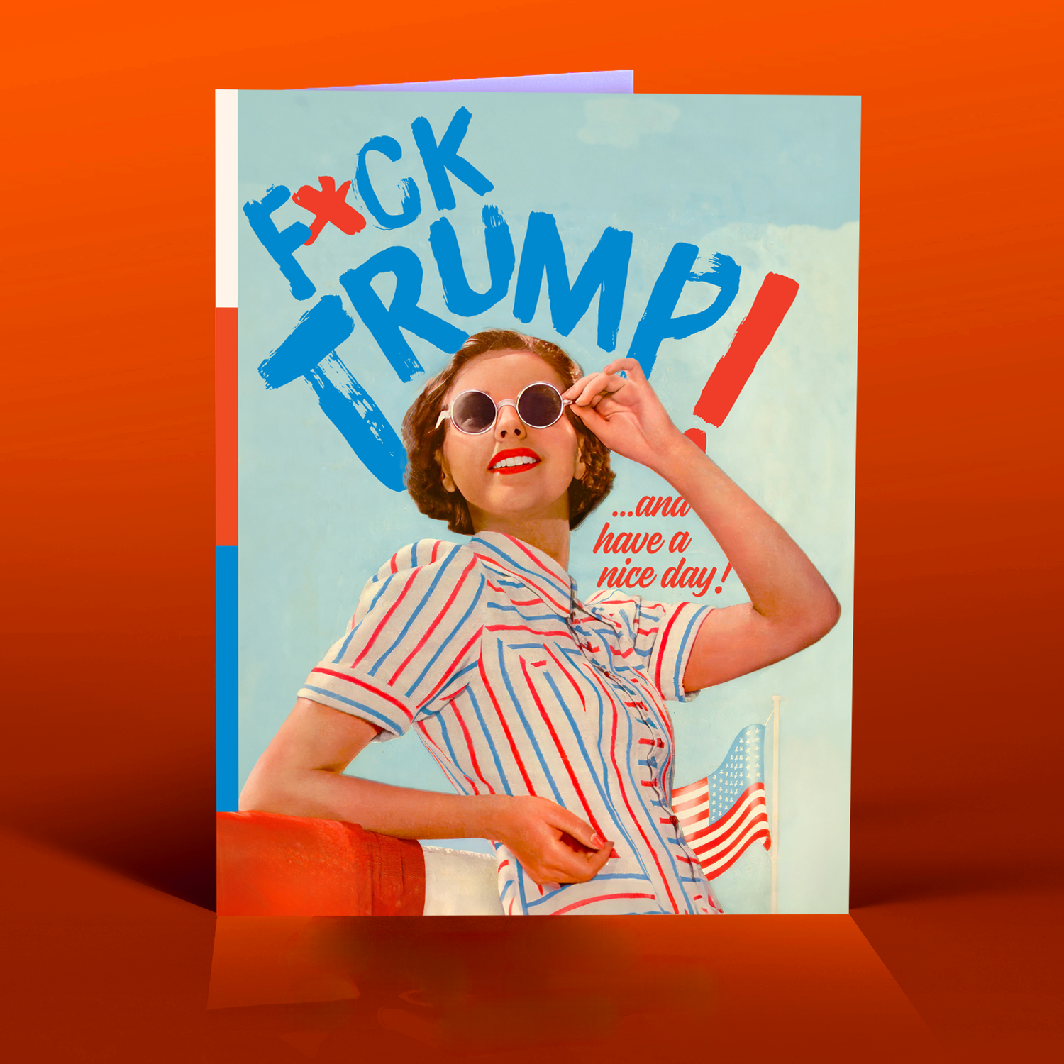 FCK TRUMP... and have a nice day! Greeting Card
