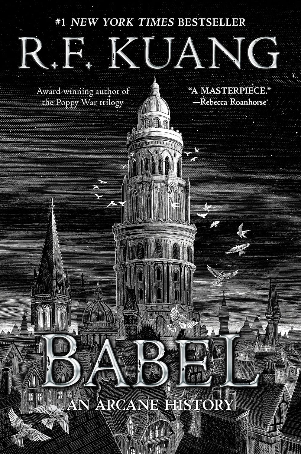 Babel: Or the Necessity of Violence: An Arcane History of the Oxford Translators’ Revolution: An Historic Fantasy of Dark Academia, Perfect for Fans ... Fiction and Nineteenth Century England