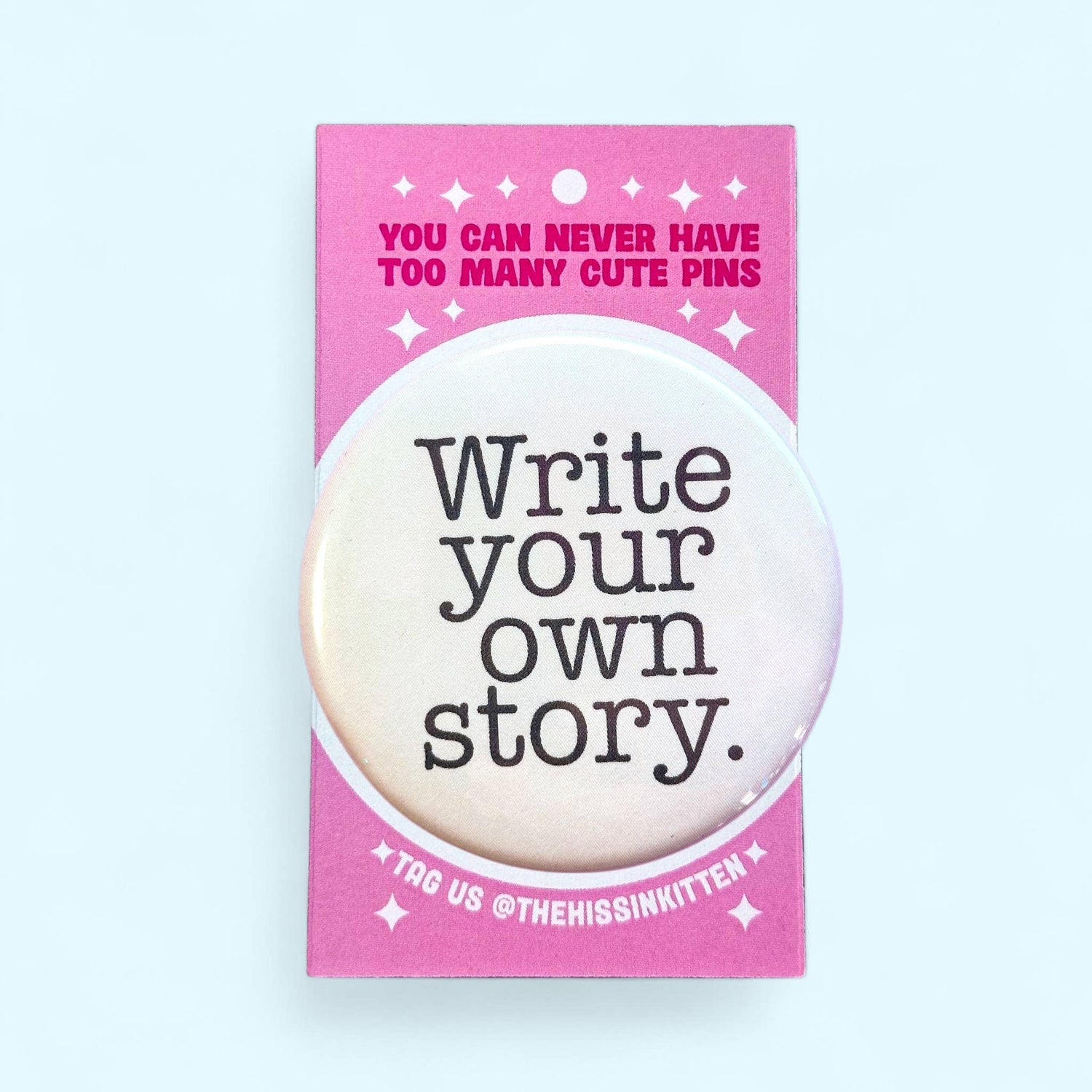 Write Your Own Story Pin