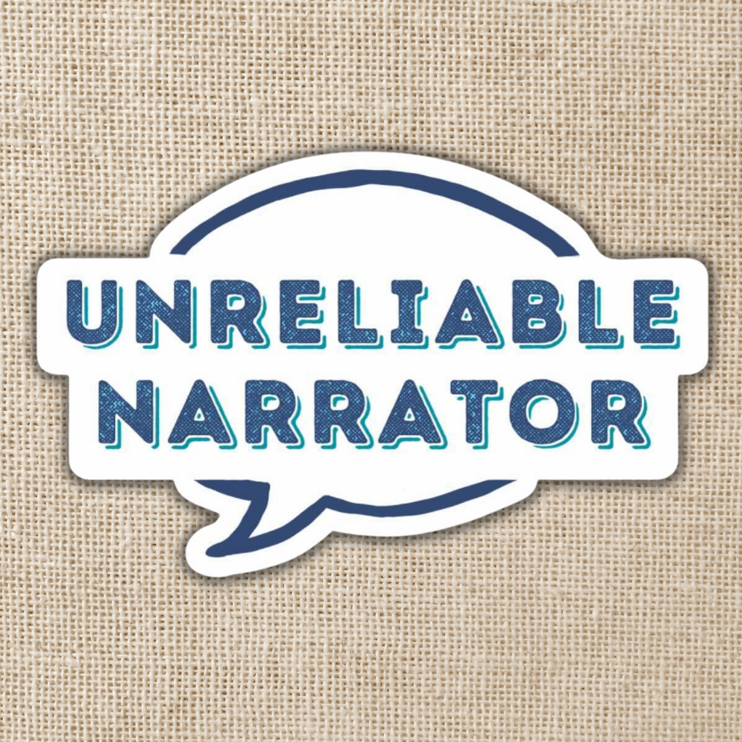 Unreliable Narrator Sticker