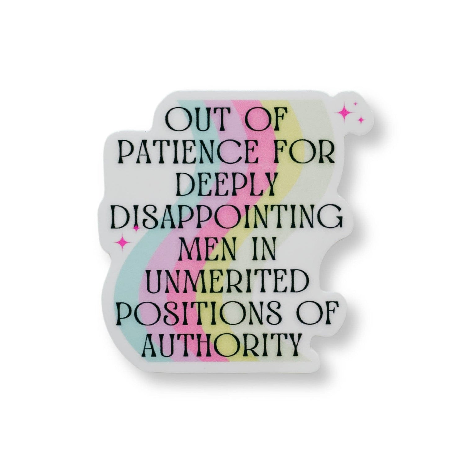 Out Of Patience For Deeply Disappointing Men Vinyl Sticker