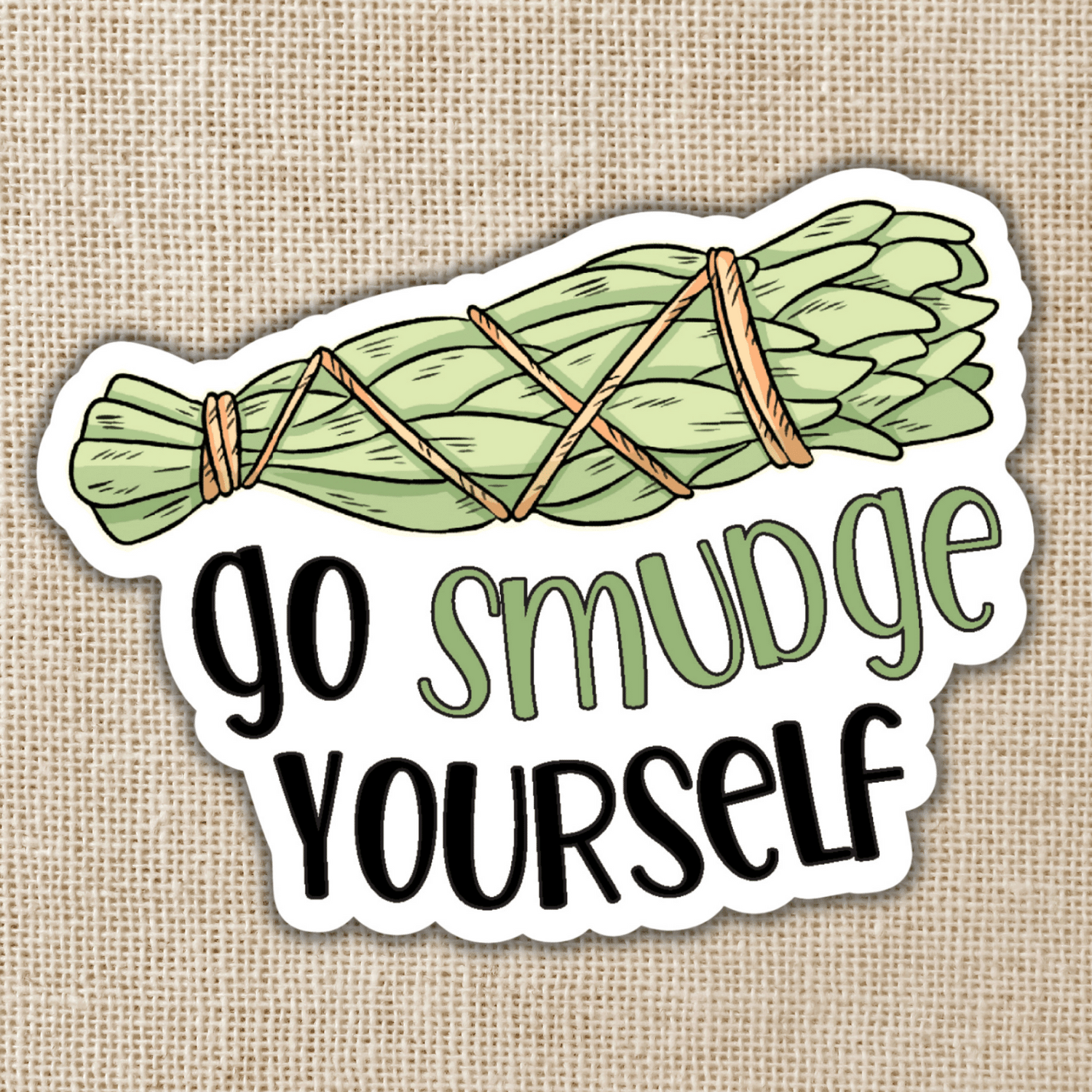 Go Smudge Yourself Sticker